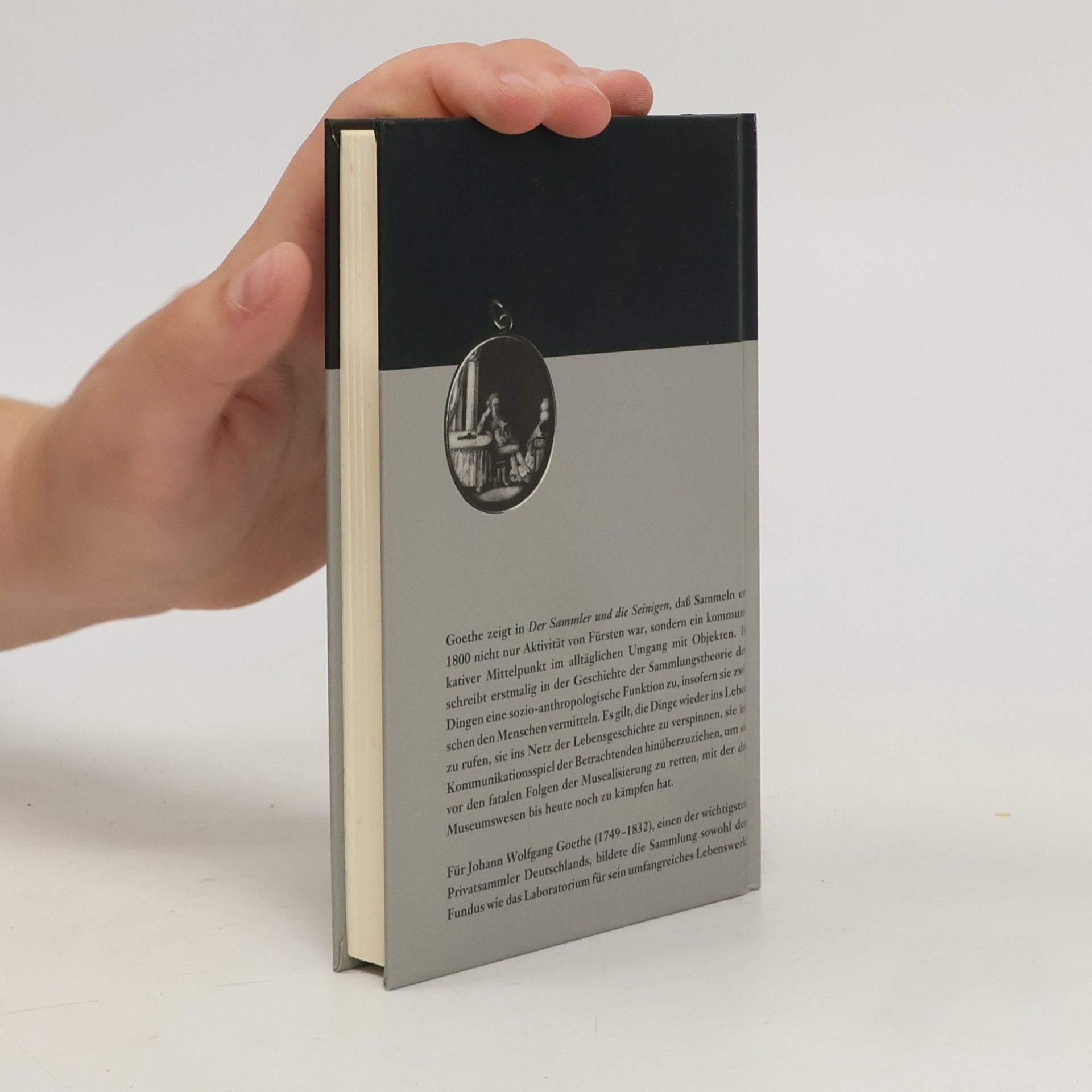 Johann Wolfgang von Goethe Der Sammler und die Seinigen