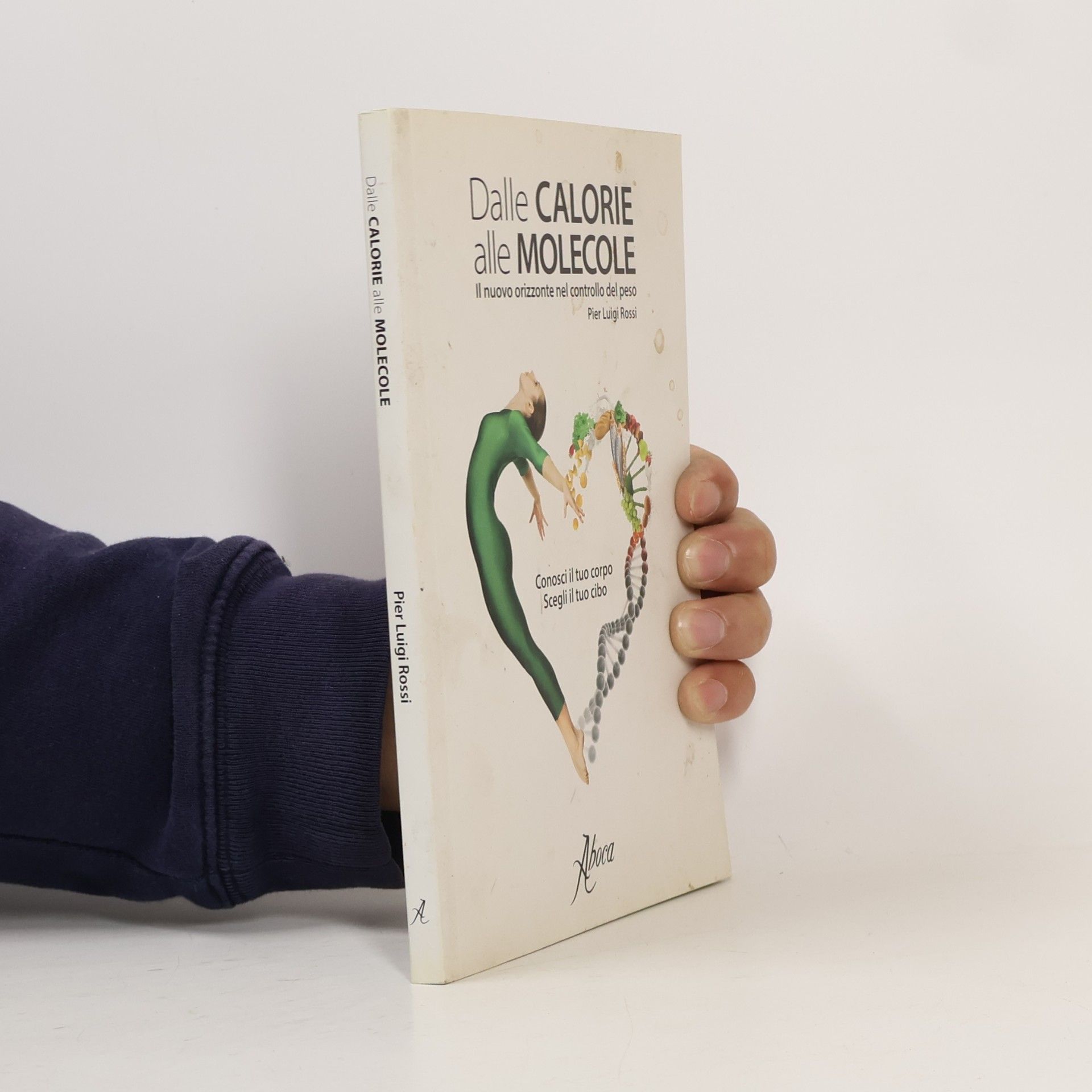 Dalle calorie alle molecole