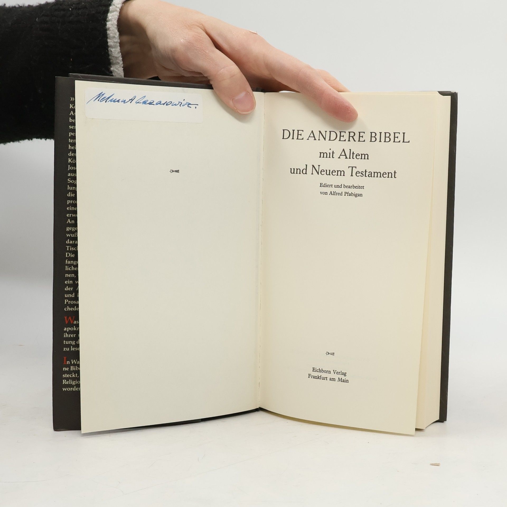 Alfred Pfabigan Die Andere Bibel : mit Altem und Neuem Testament