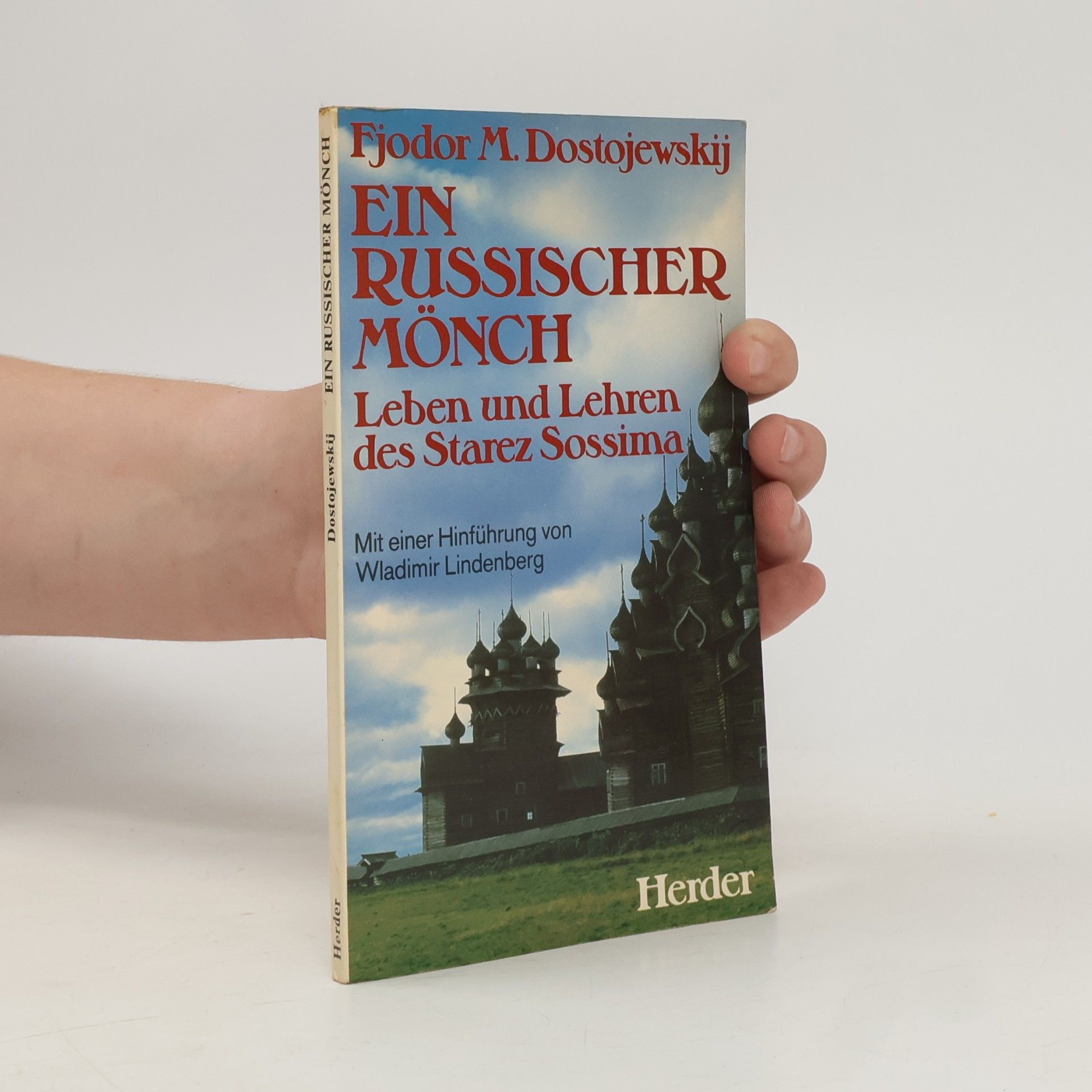 Vladimir Lindenberg Ein russischer Mönch. Leben und Lehren des Starez Sossima