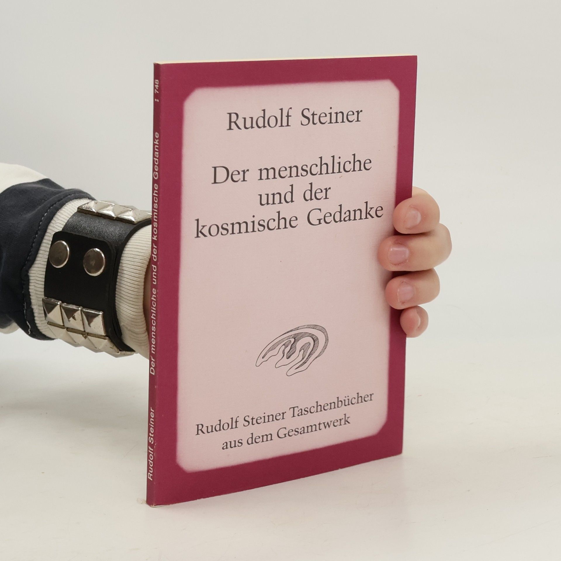 Rudolf Steiner Rudolf Steiner Taschenbücher aus dem Gesamtwerk - 748: Der menschliche und der kosmische Gedanke