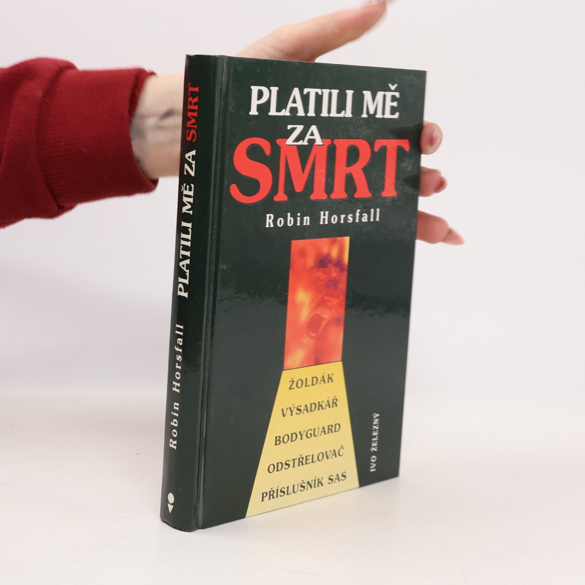 Platili mě za smrt