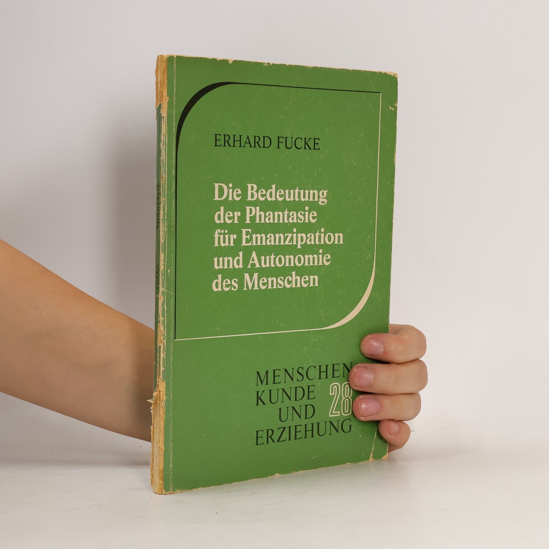 Die Bedeutung der Phantasie für Emanzipation und Autonomie des Menschen