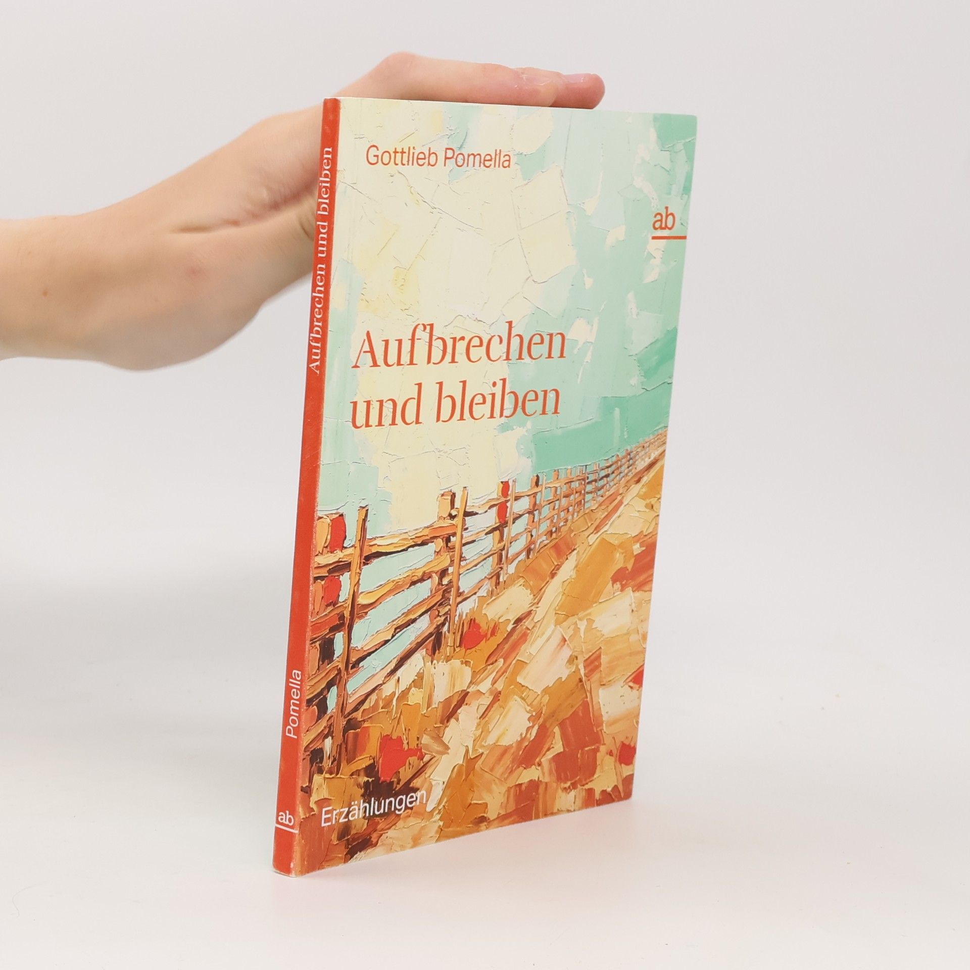 Aufbrechen und bleiben: Erzählungen (Travenbooks)
