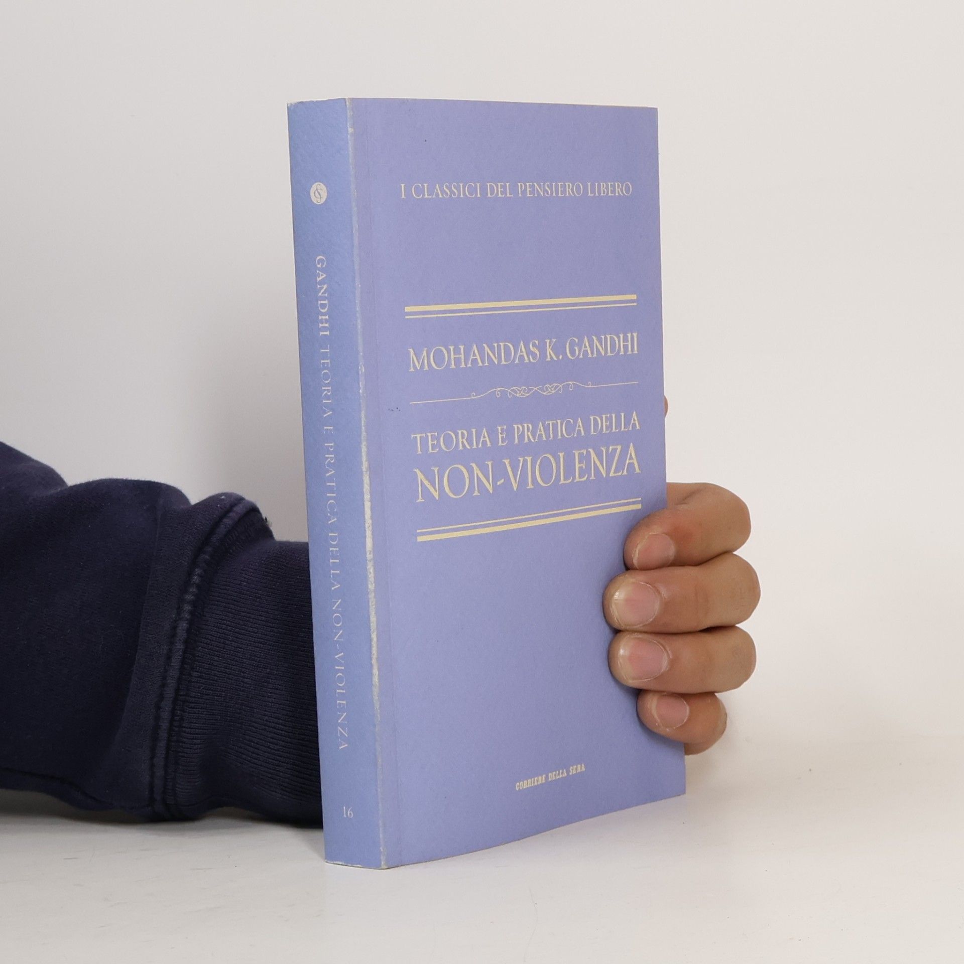 Mahátma Gándhí Teoria e pratica della non-violenza