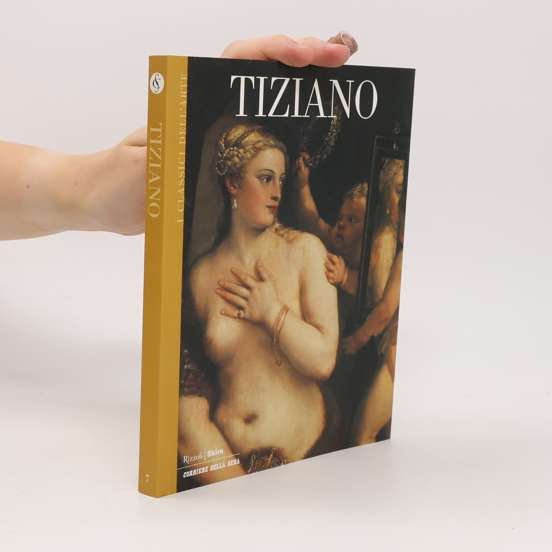 I Classici dell'Arte 7. Tiziano