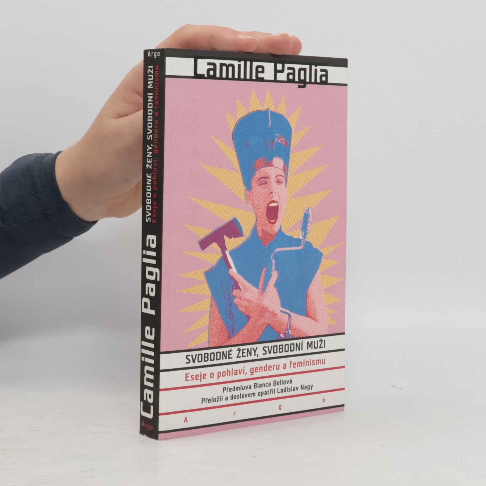 Camille Paglia Svobodné ženy, svobodní muži