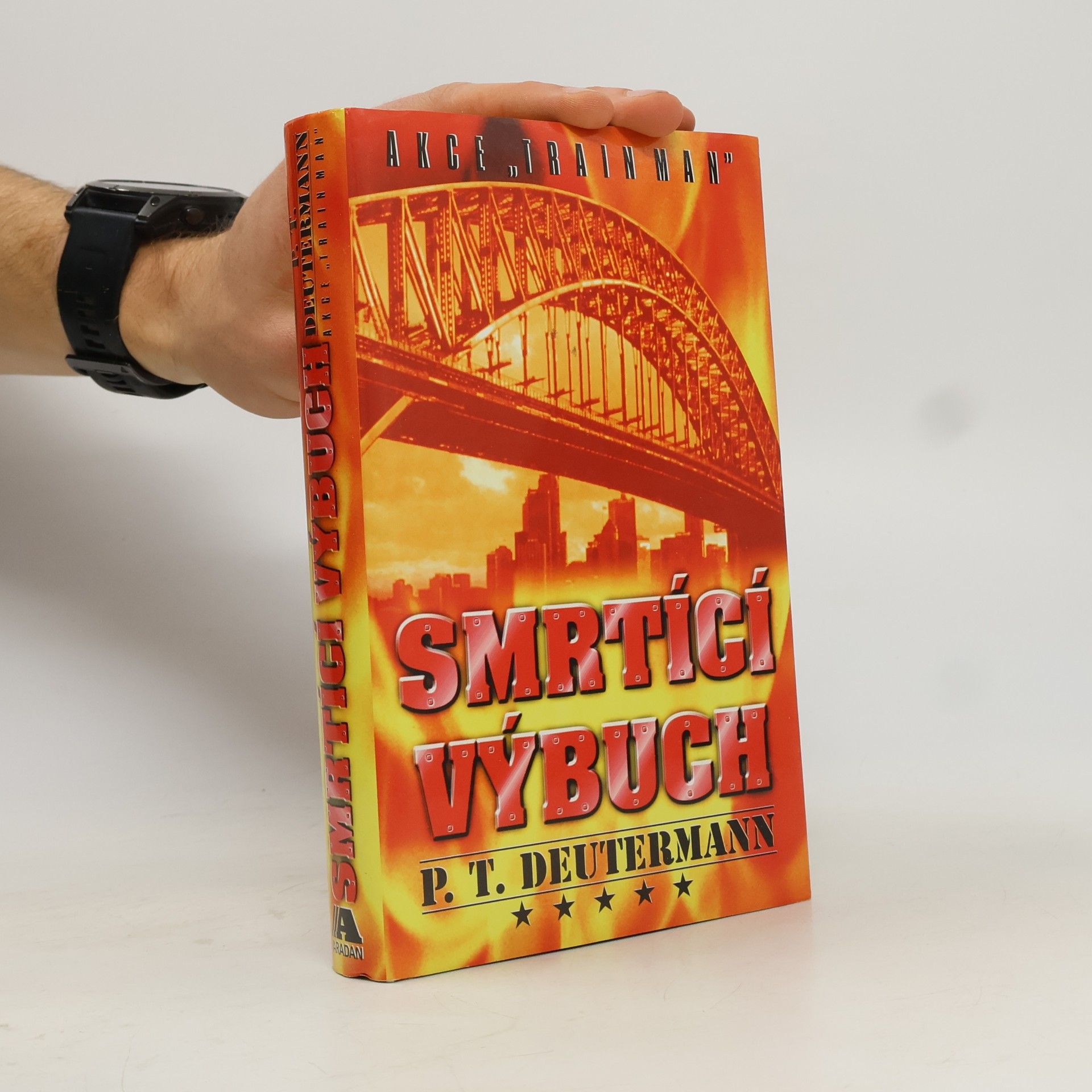 Peter T. Deutermann Smrtící výbuch
