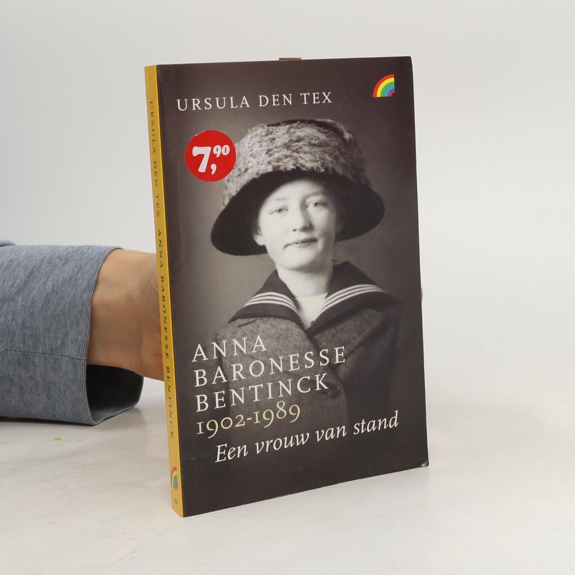 Anna Baronesse Bentinck 1902-1989 / druk 1: een vrouw van stand (Rainbow pockets)