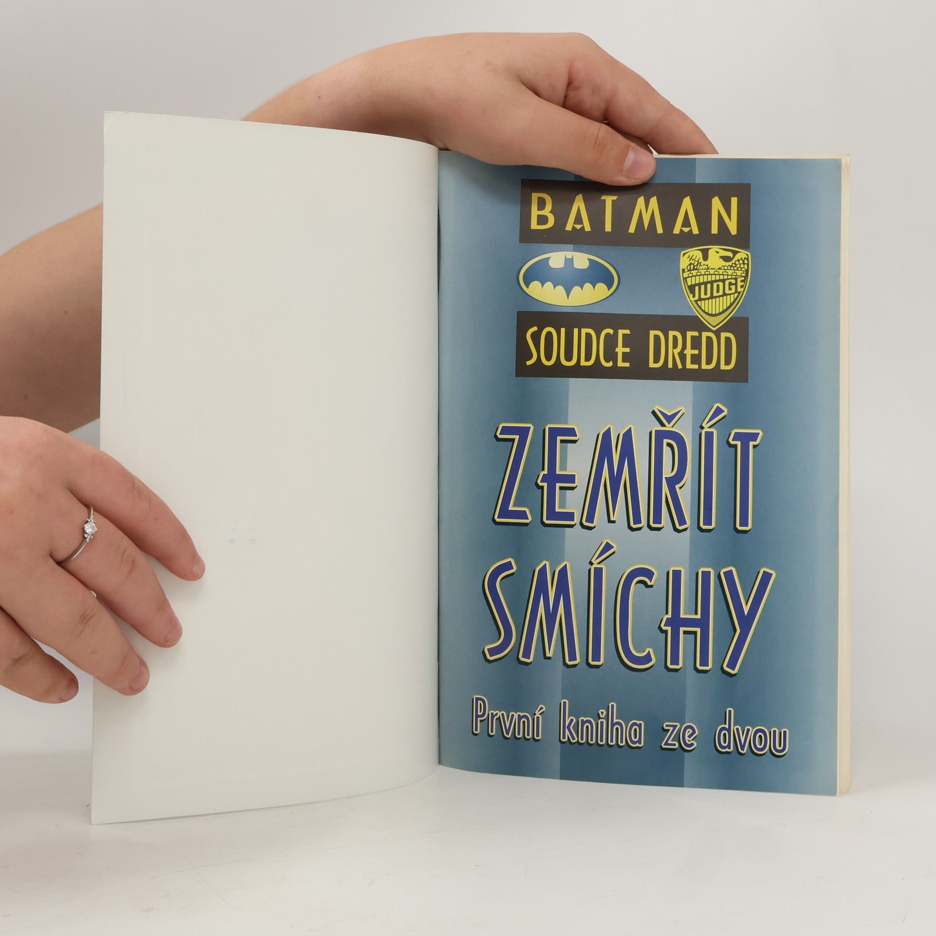 Alan Grant Zemřít smíchy. Kniha první. Batman, soudce Dredd
