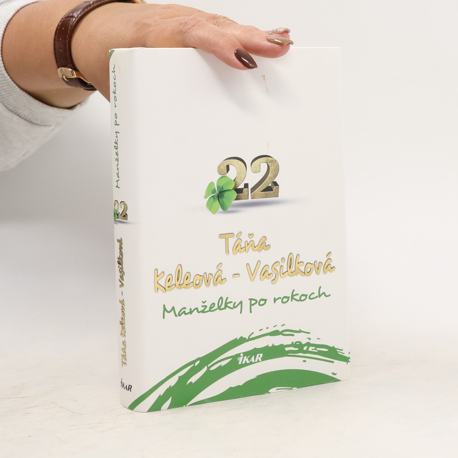 Táňa Keleová Vasilková Manželky po rokoch