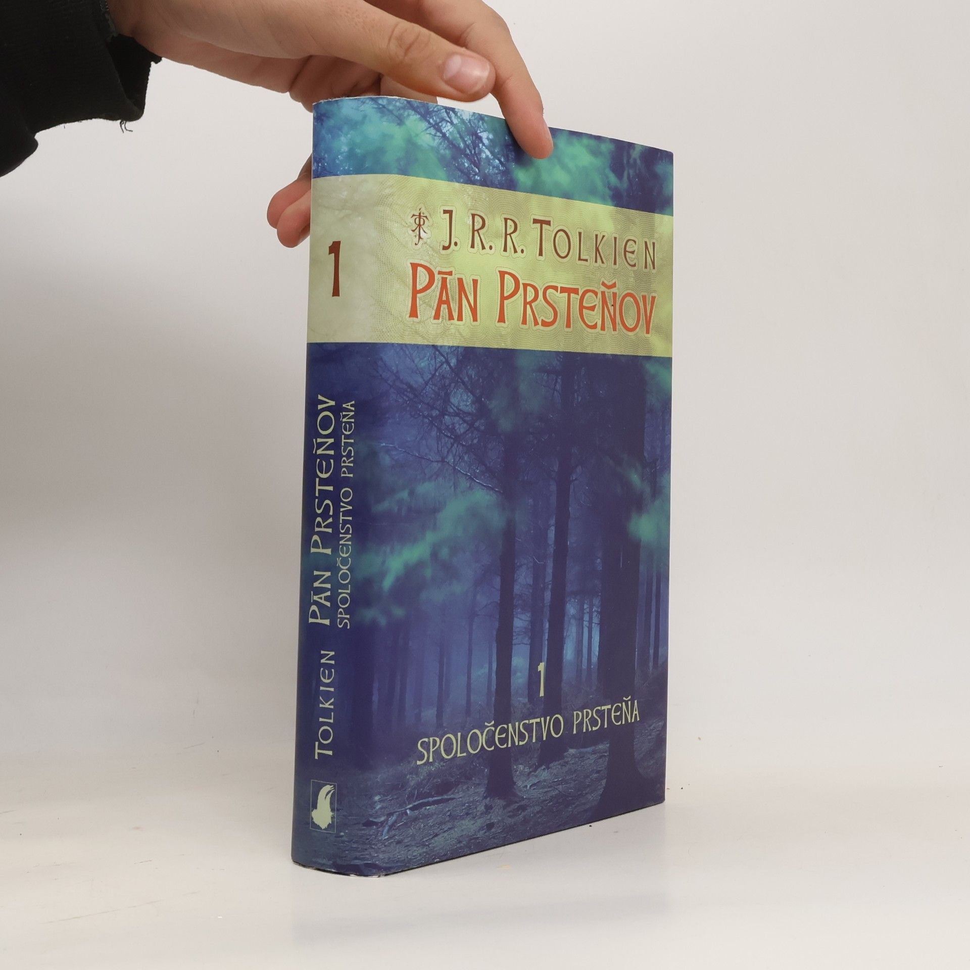 J. R. R. Tolkien Pán prsteňov 1. Spoločenstvo prsteňa