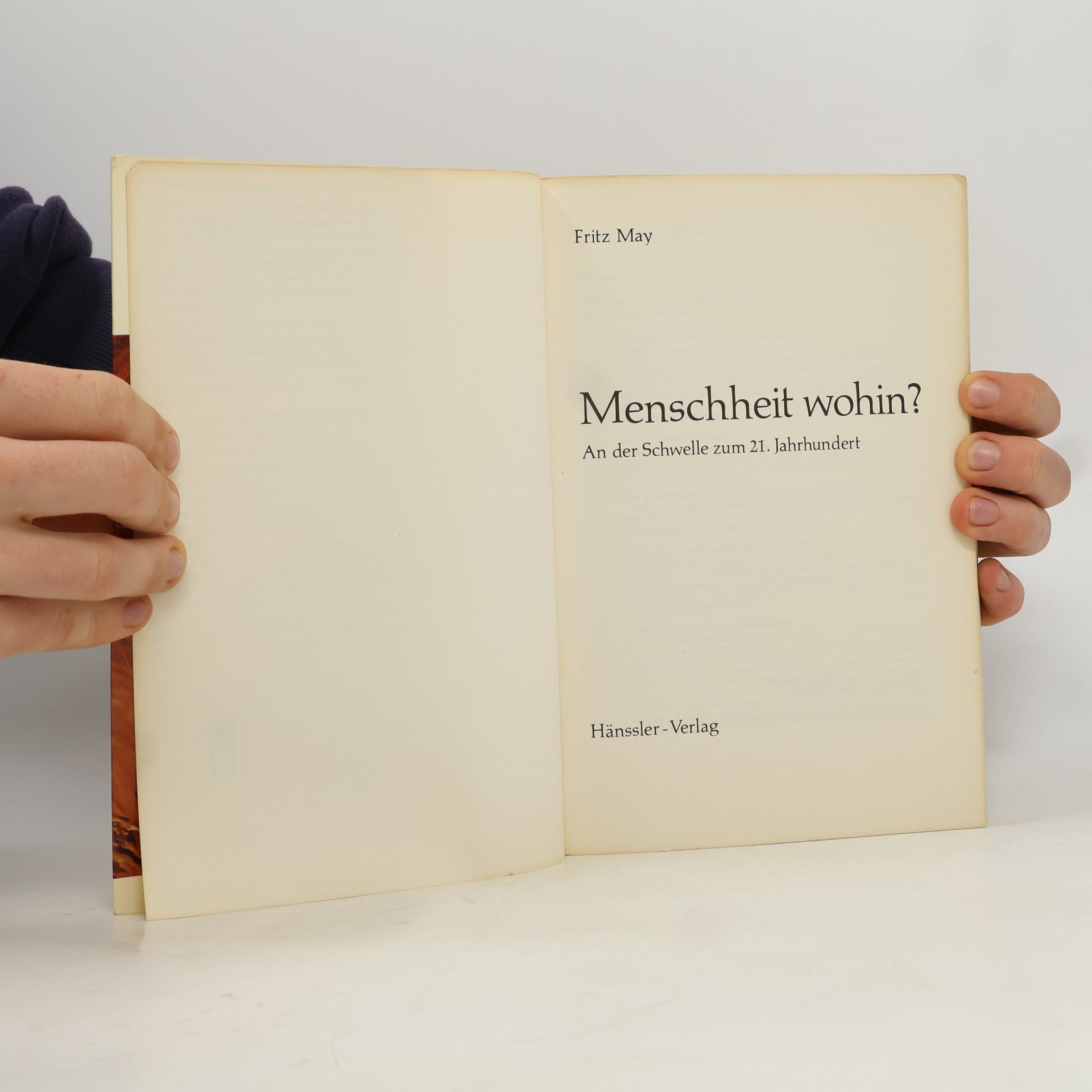 Fritz May Menschheit wohin?