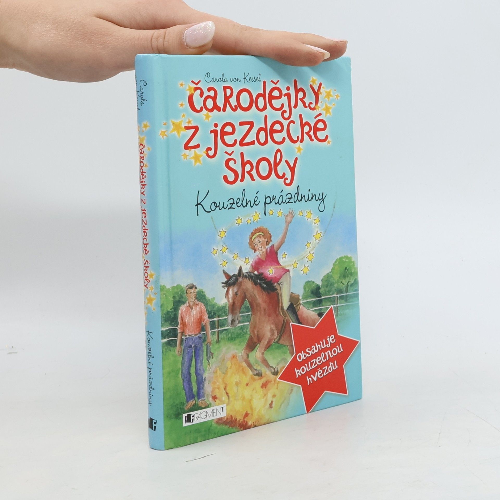 Čarodějky z jezdecké školy. Kouzelné prázdniny
