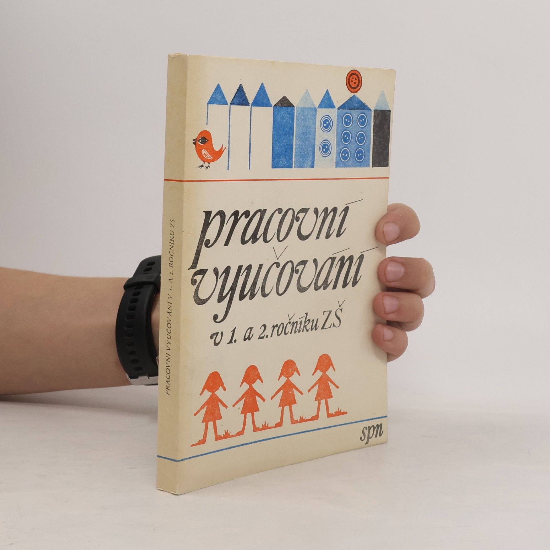 Collectif d'auteurs Pracovní vyučování v 1. a 2. ročníku ZŠ