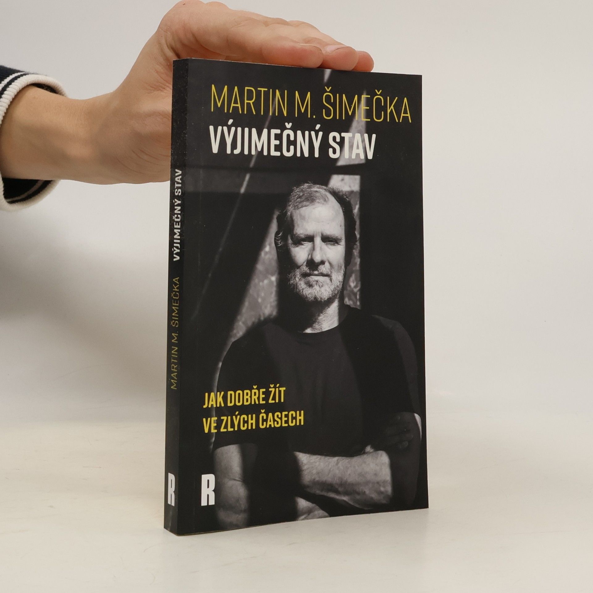 Výjimečný stav: Jak dobře žít ve zlých časech