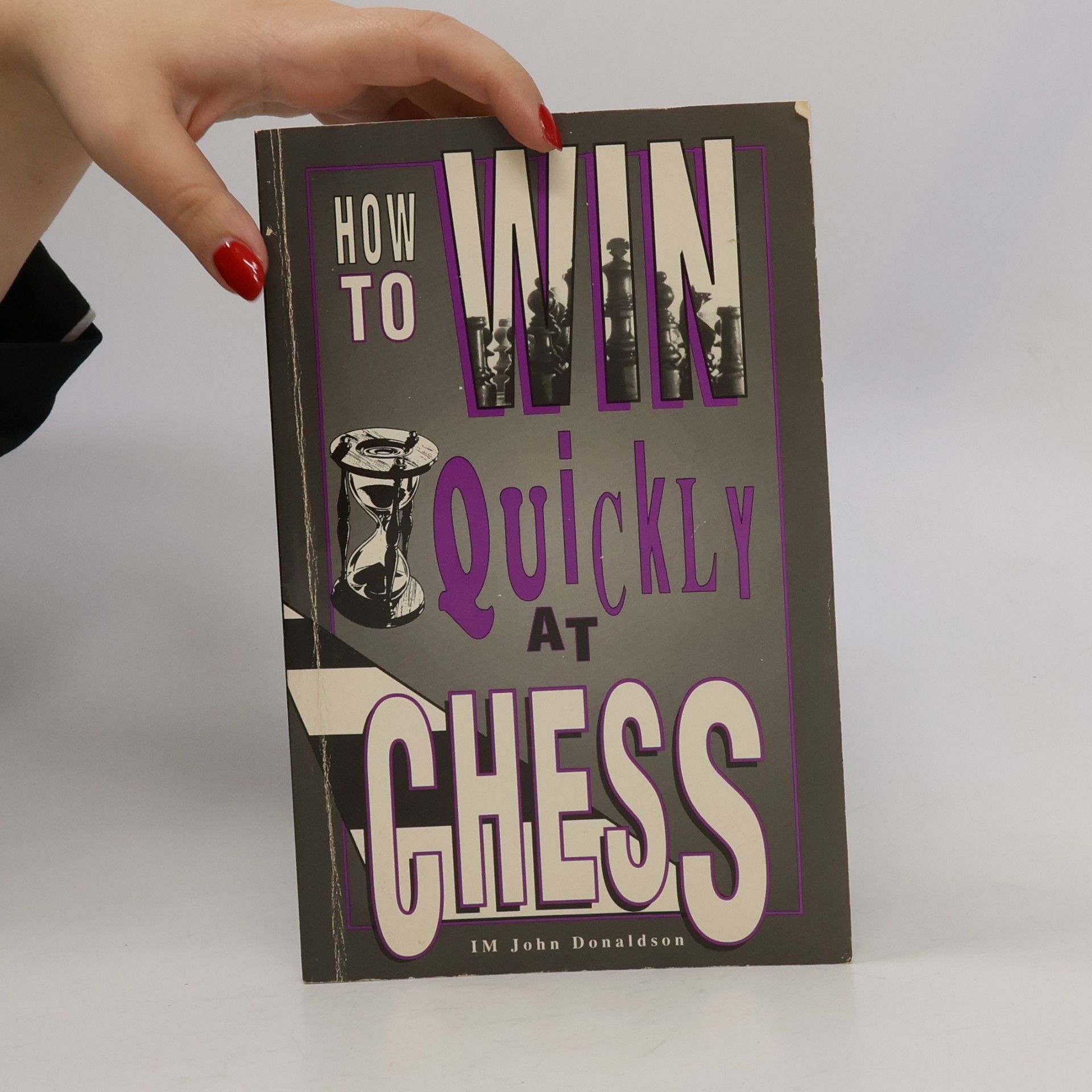 John Donaldson How to Win Quickly at Chess