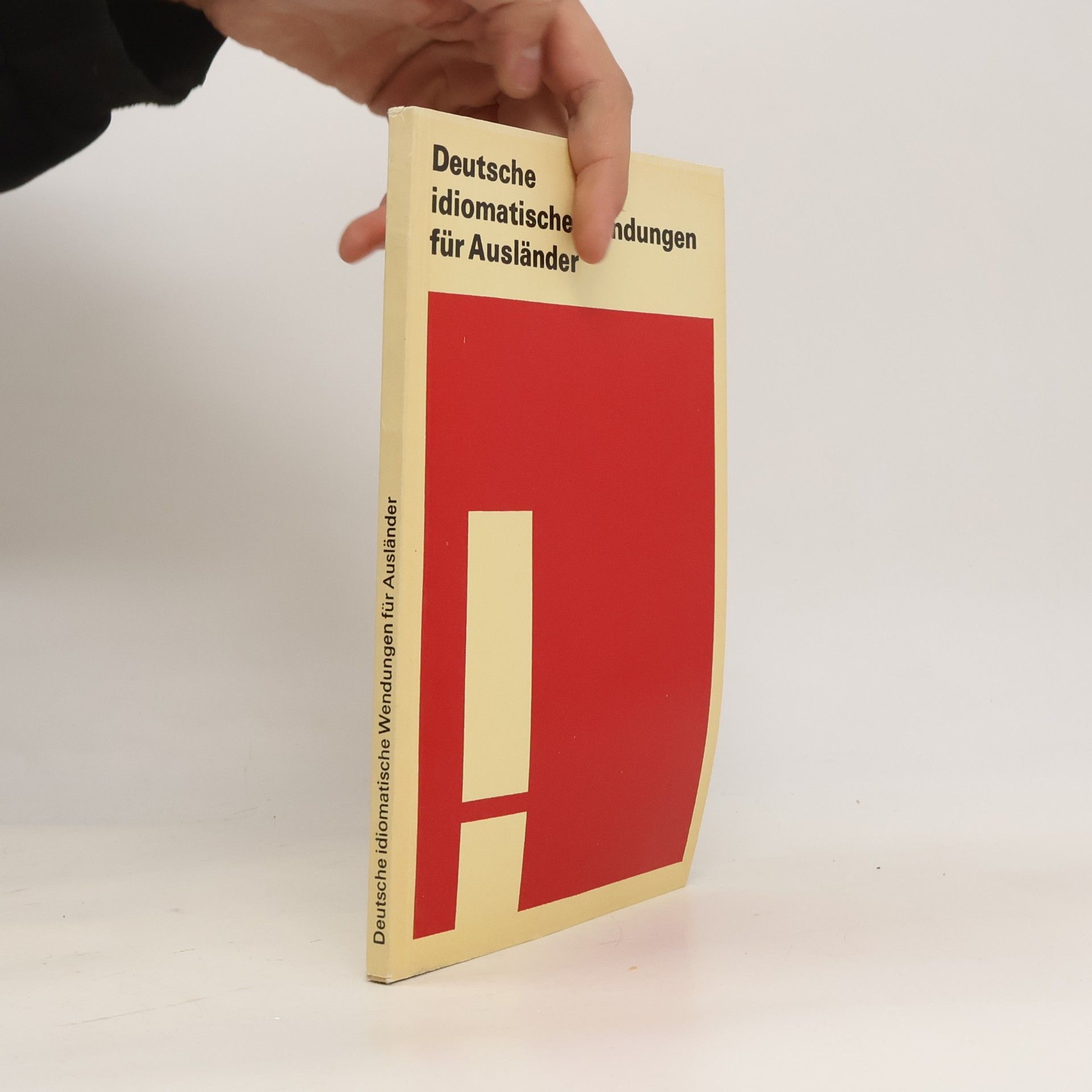 Annelies Herzog Deutsche idiomatische Wendungen für Ausländer