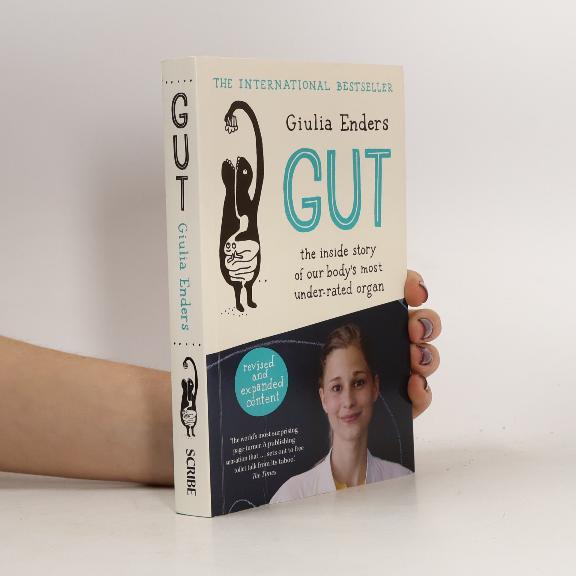 Gut : the inside story of our body's most underrated organ