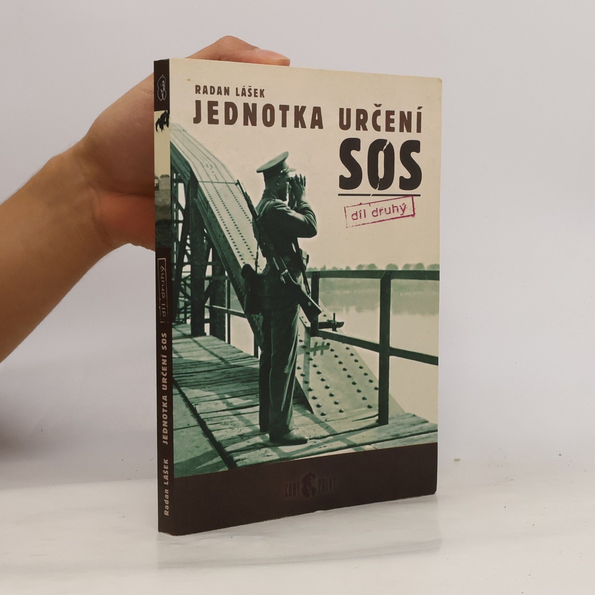 Radan Lášek Jednotka určení SOS. Díl druhý