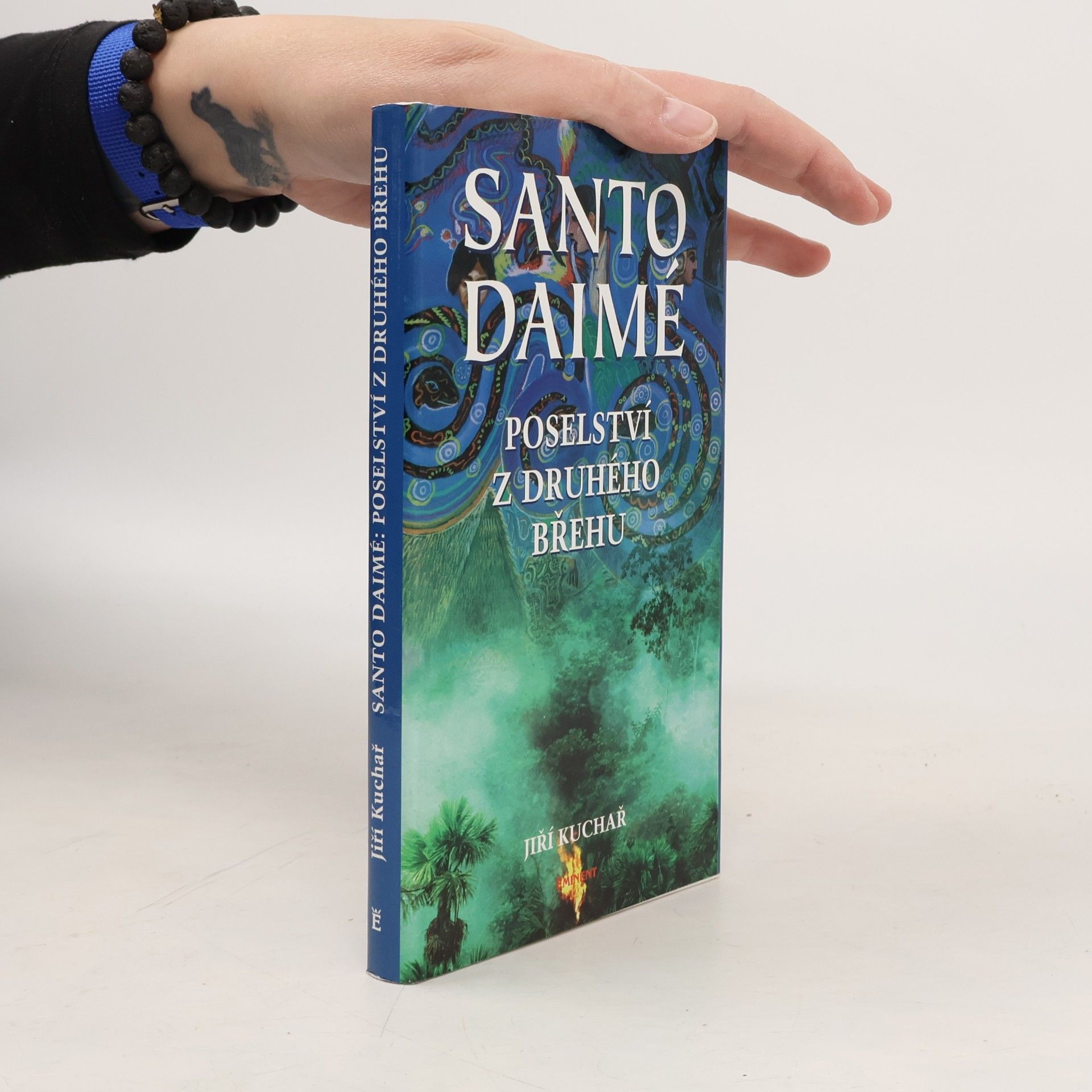 Santo Daimé. Poselství z druhého břehu