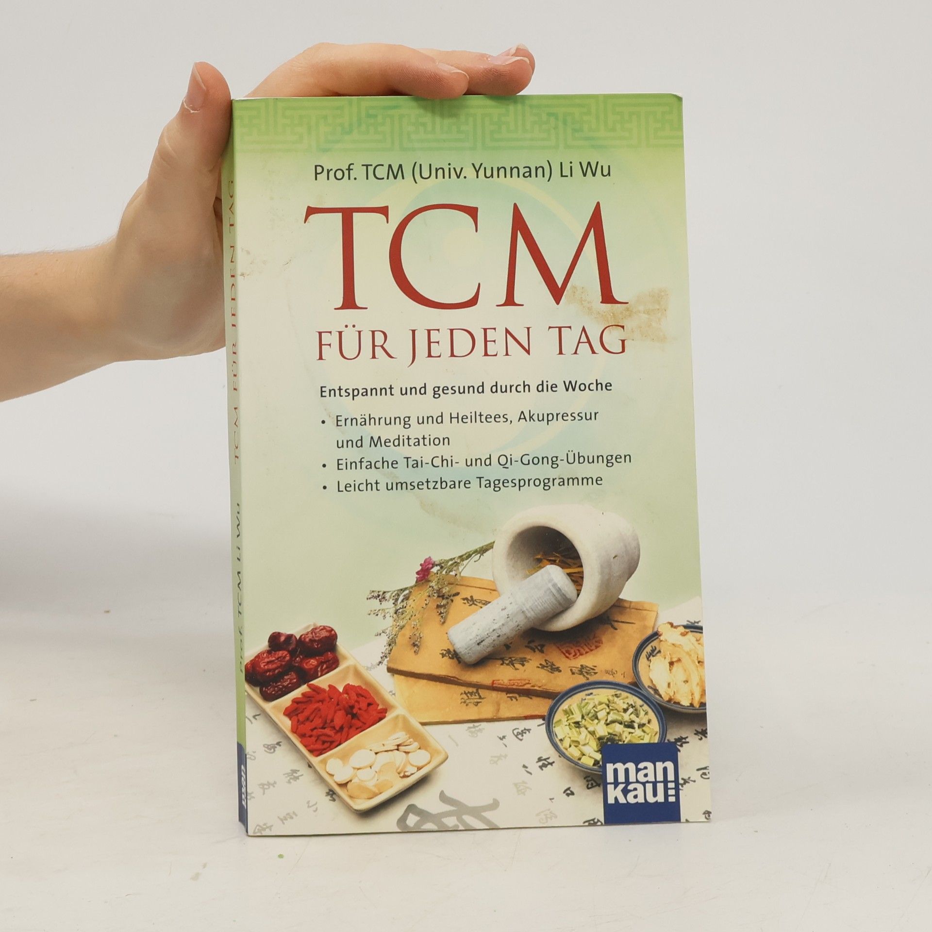 Li Wu TCM für jeden Tag