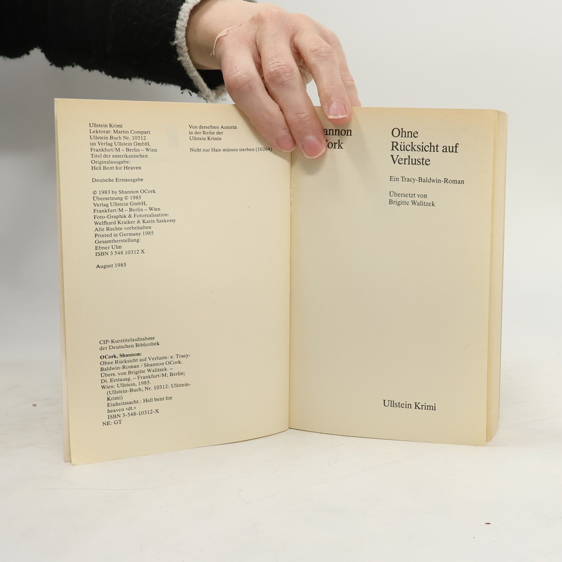 Shannon O'Cork Ohne Rücksicht auf Verluste. Ein Tracy-Baldwin-Roman. Deutsche Erstausgabe