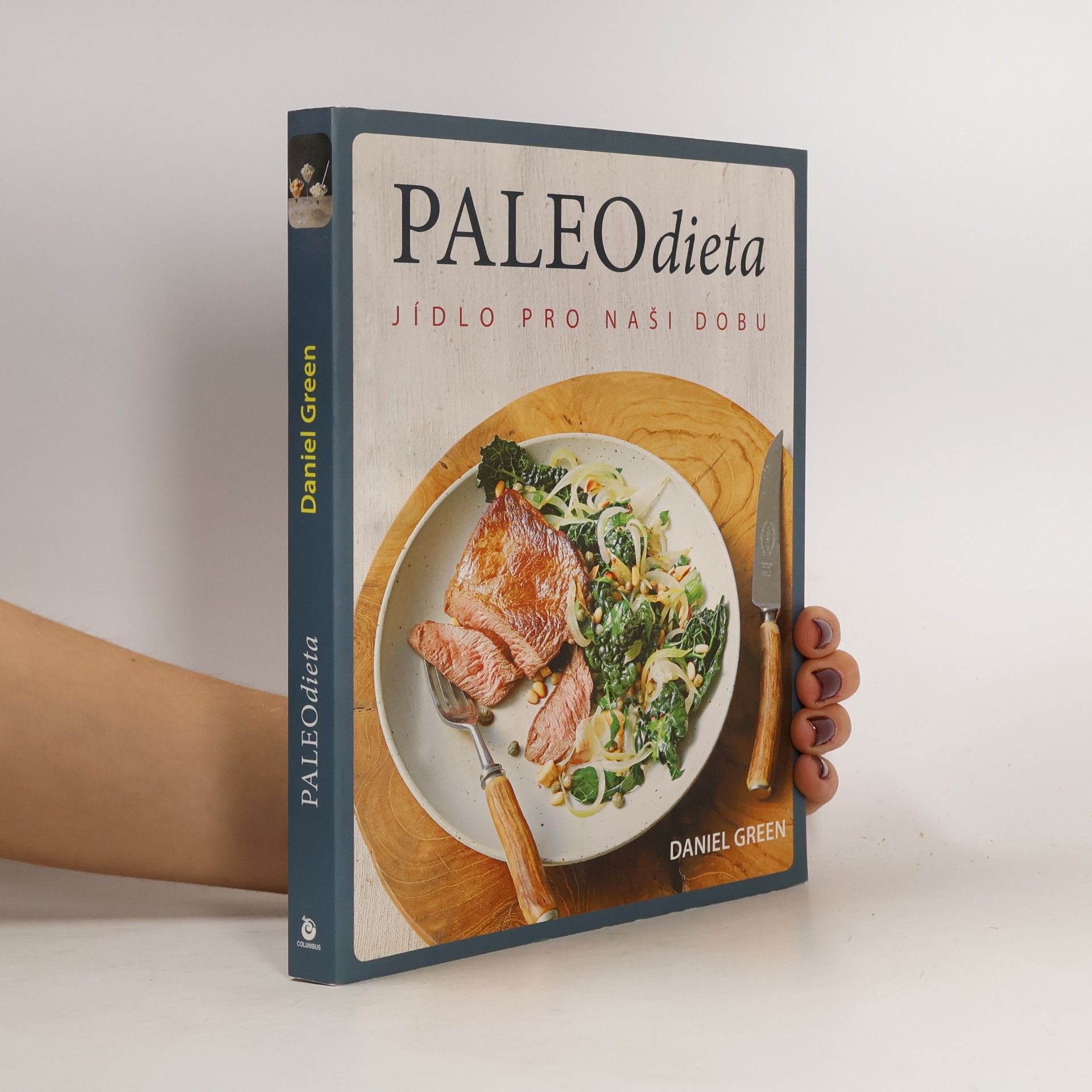 Daniel Green Paleo dieta - Jídlo pro naší dobu