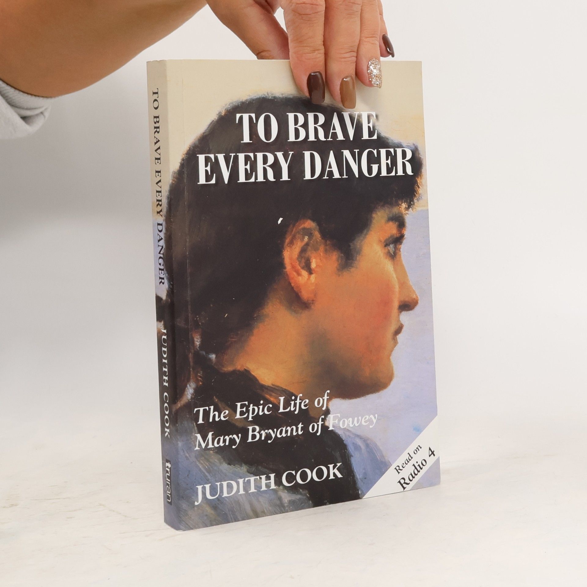 Judith Cook To Brave Every Danger