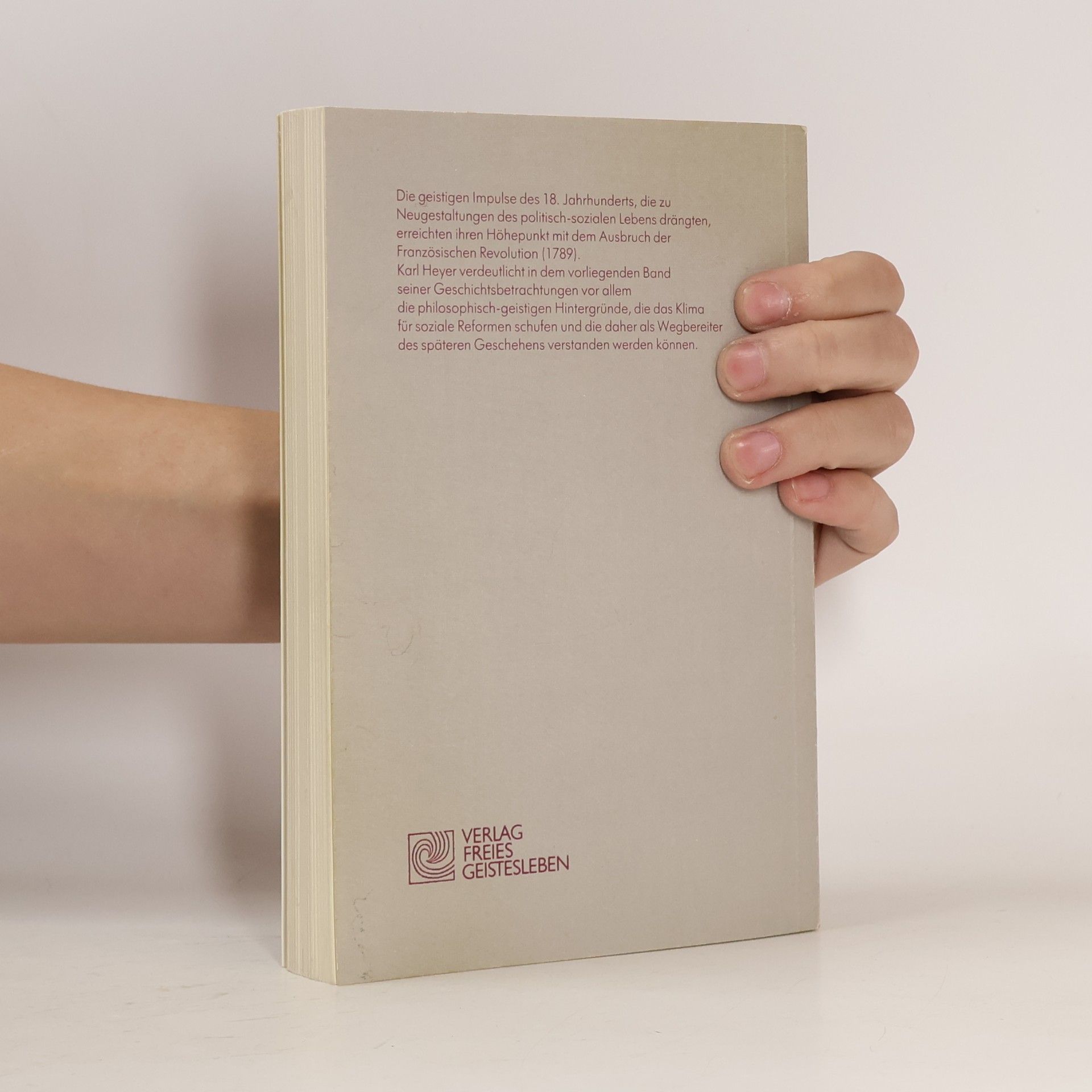 Karl Heyer Gestalten und Ereignisse vor der Französischen Revolution