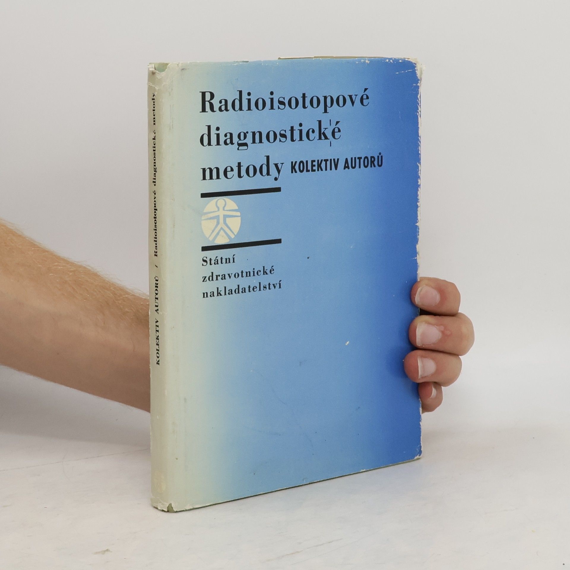 Kolektiv autorů Radioisotopové diagnostické metody