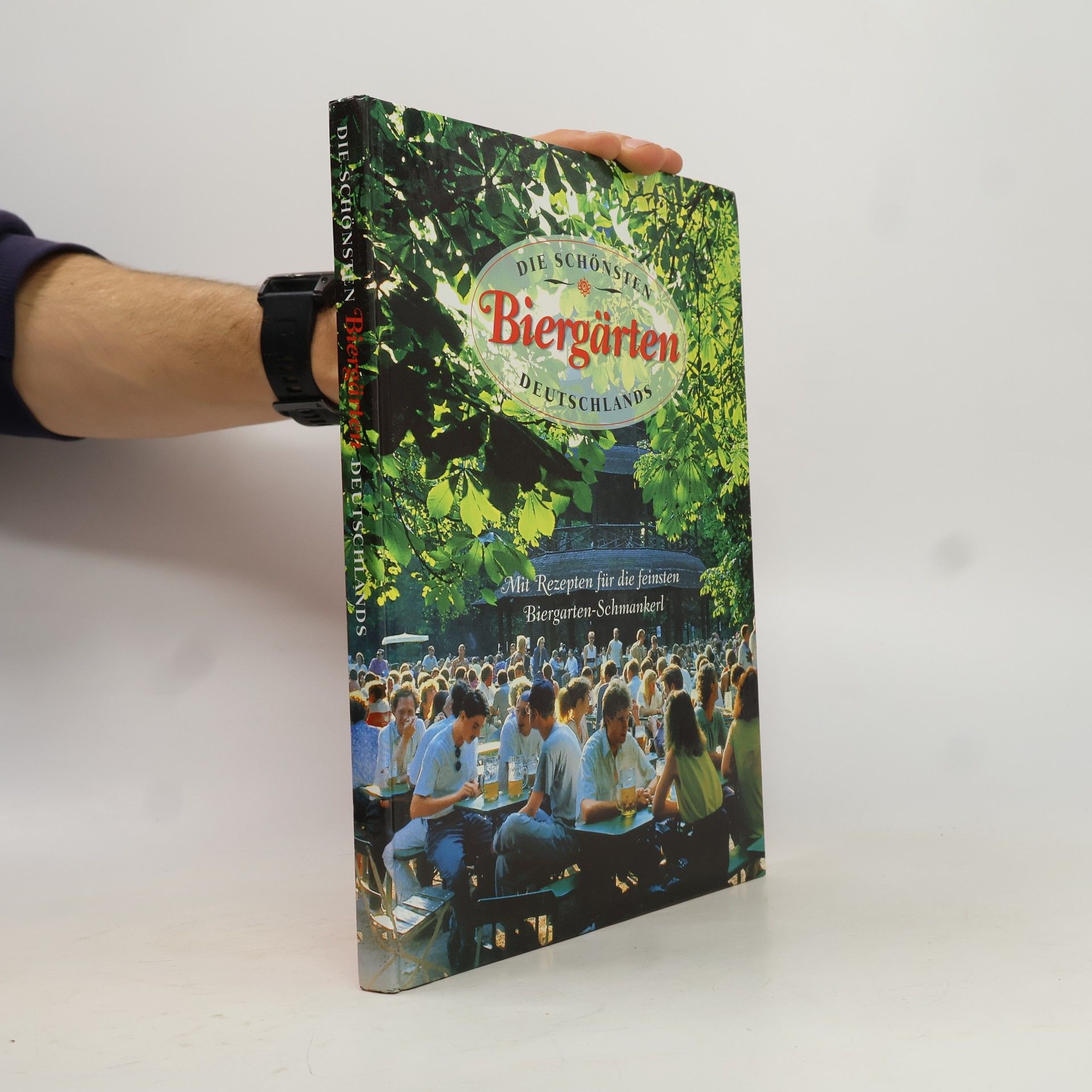 Various authors Die schönsten Biergärten deutschlands