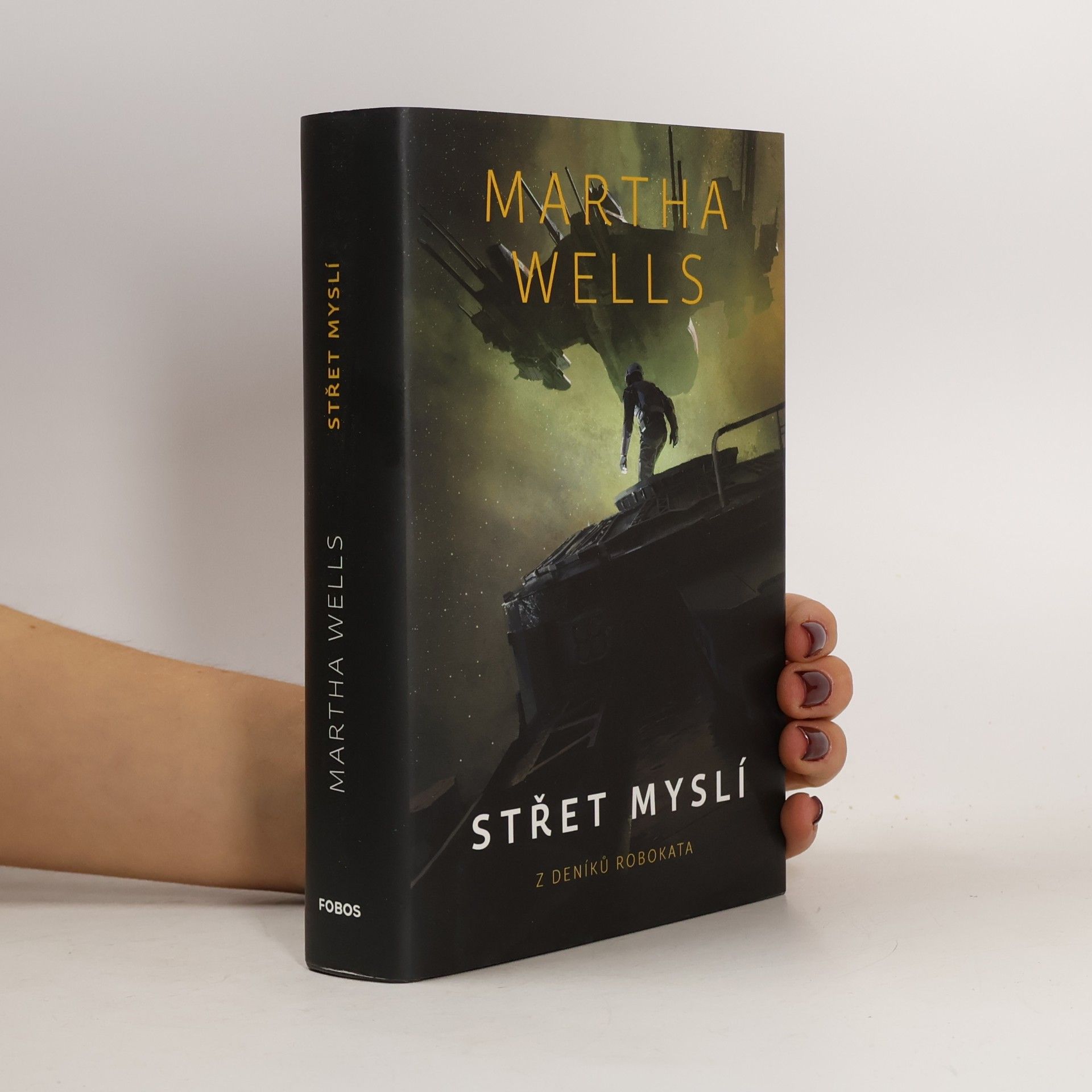Martha Wells Střet myslí: z deníků Robokata