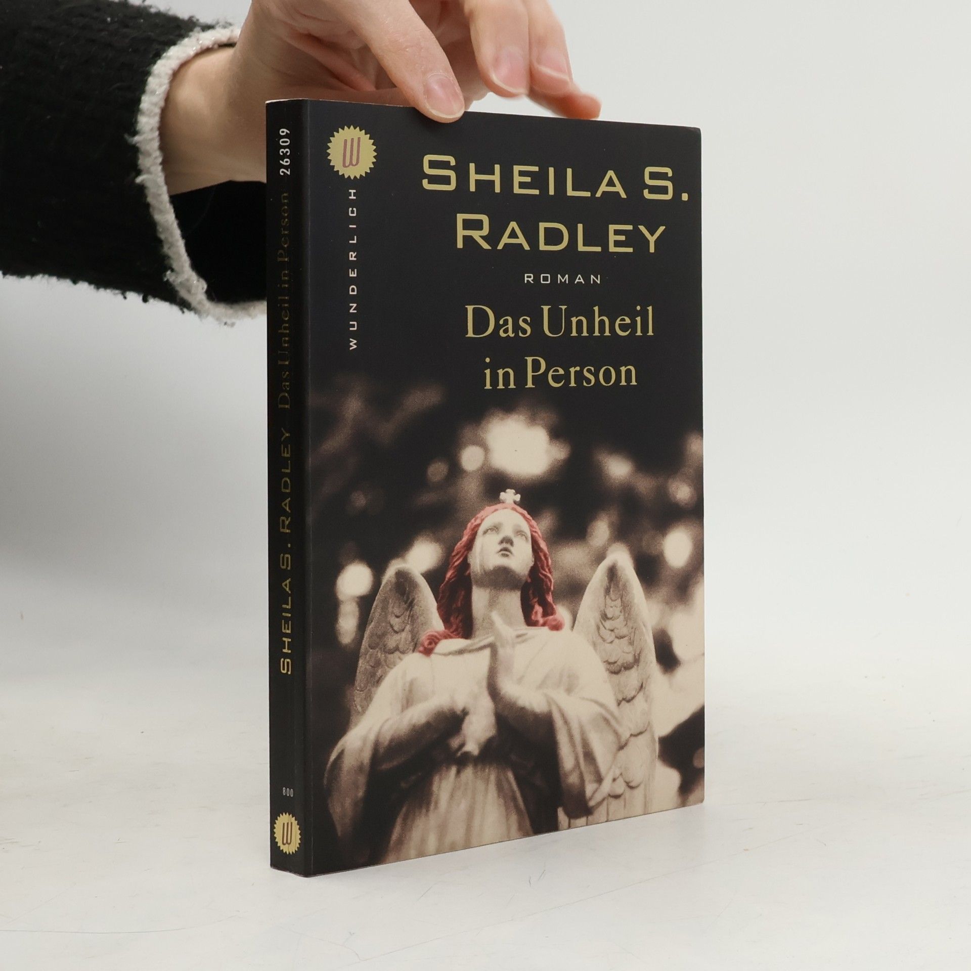 Sheila Radley Das Unheil in Person