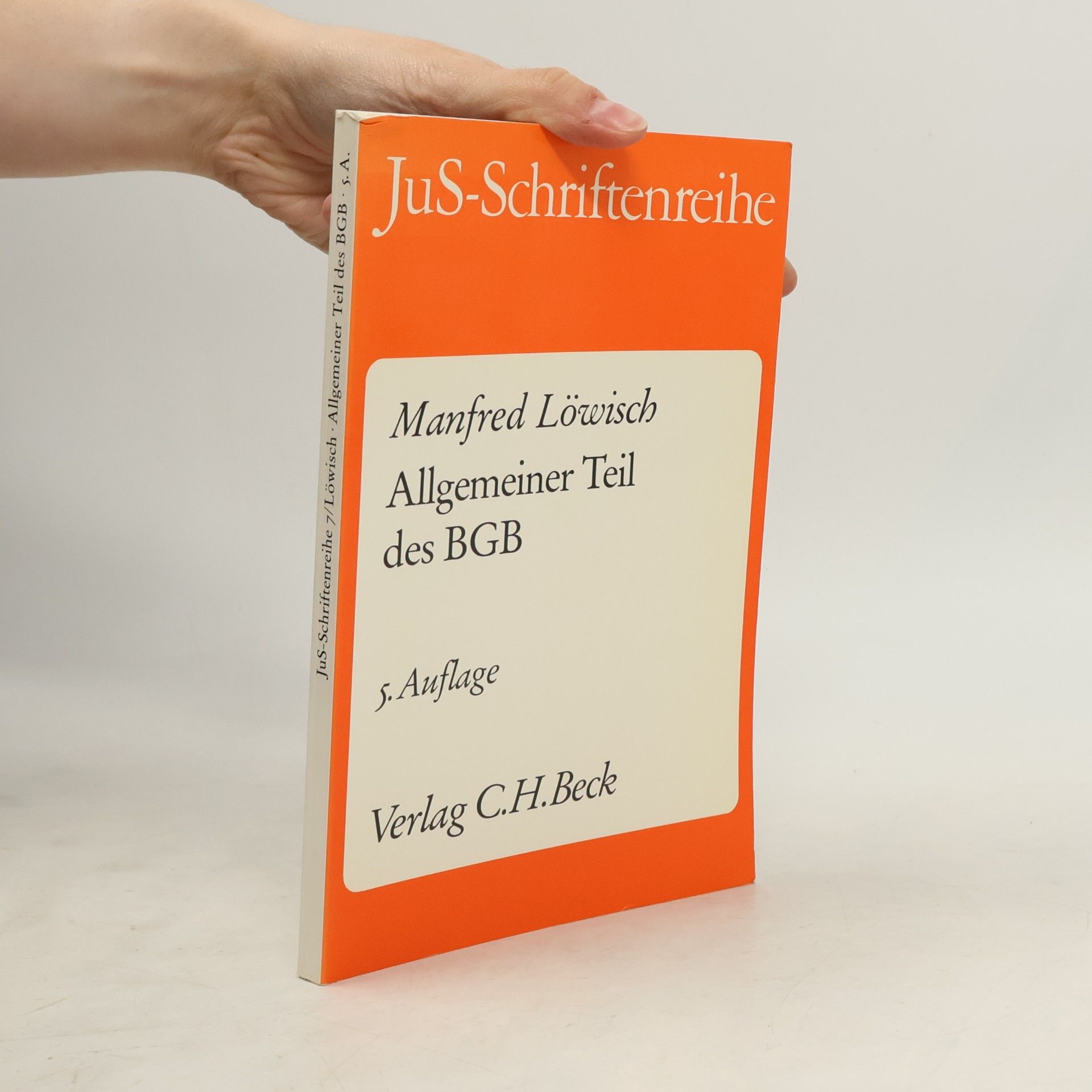 JuS-Schriftenreihe - 7: Allgemeiner Teil des BGB