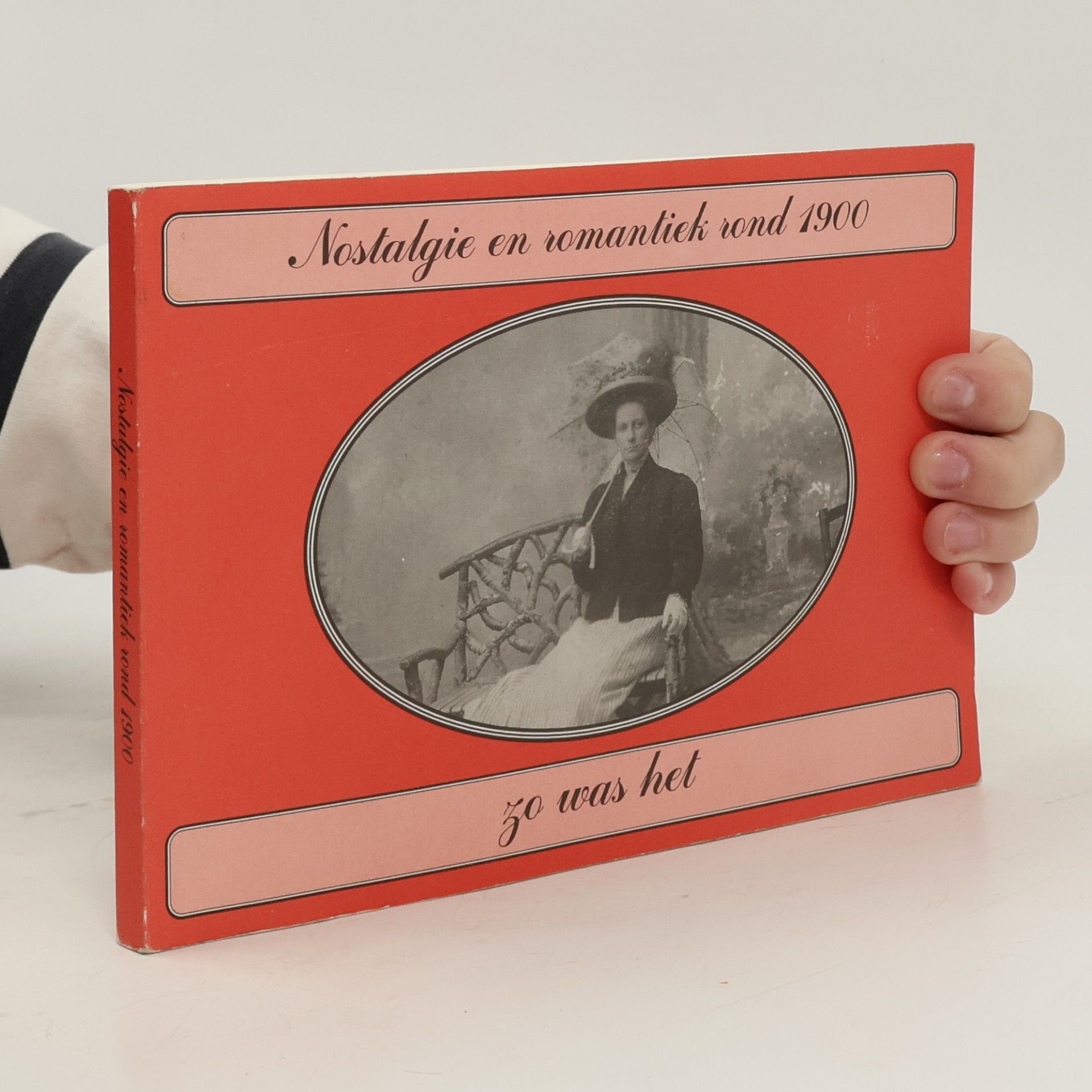 Nostalgie en romantiek rond 1900 zo was het