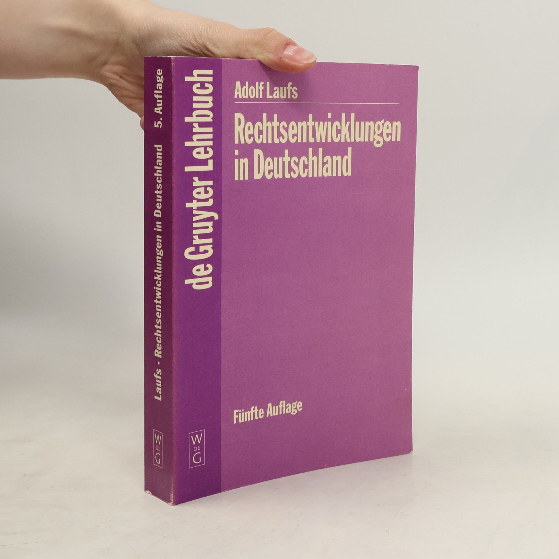 De Gruyter Lehrbuch: Rechtsentwicklungen in Deutschland