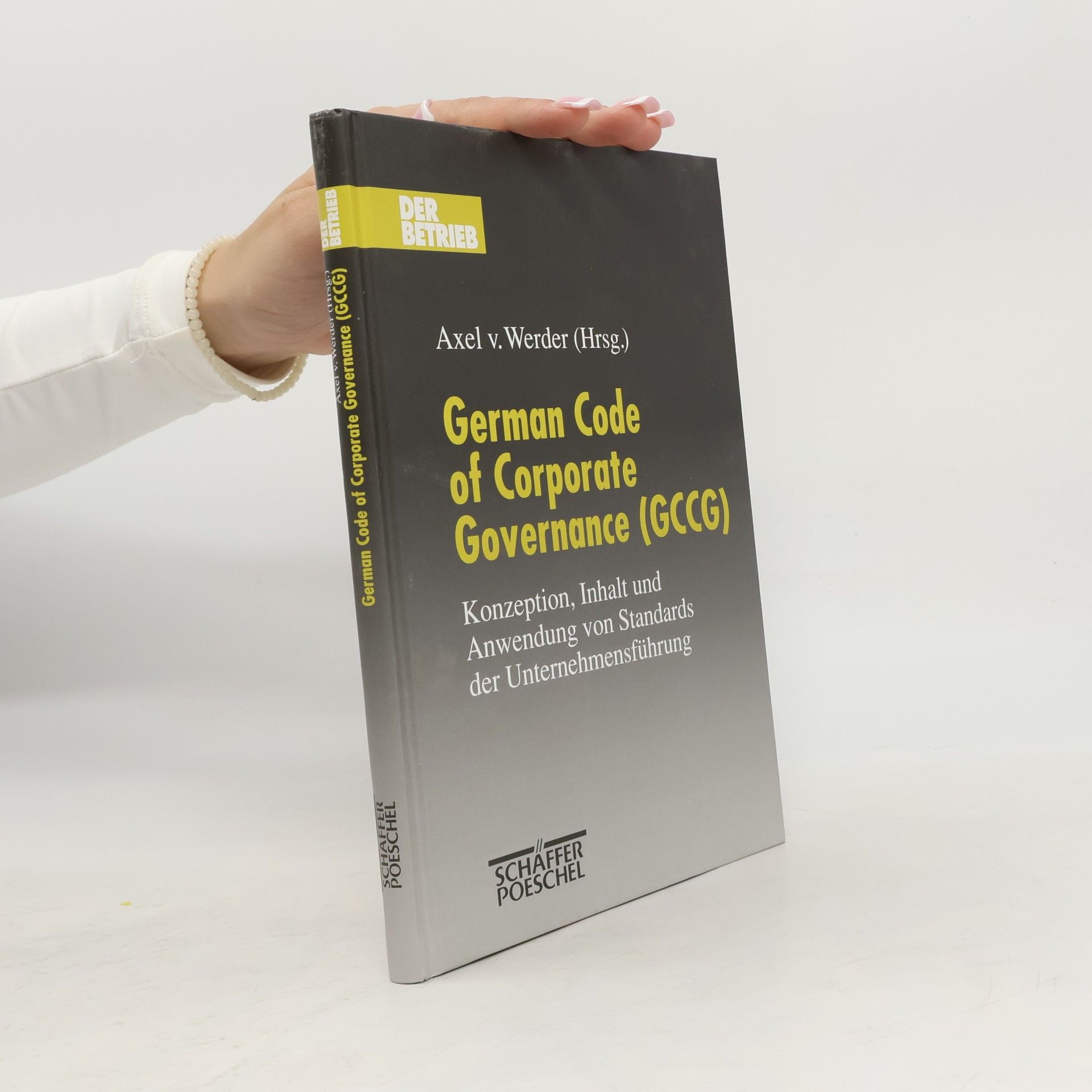 Axel von Werder German Code of Corporate Governance