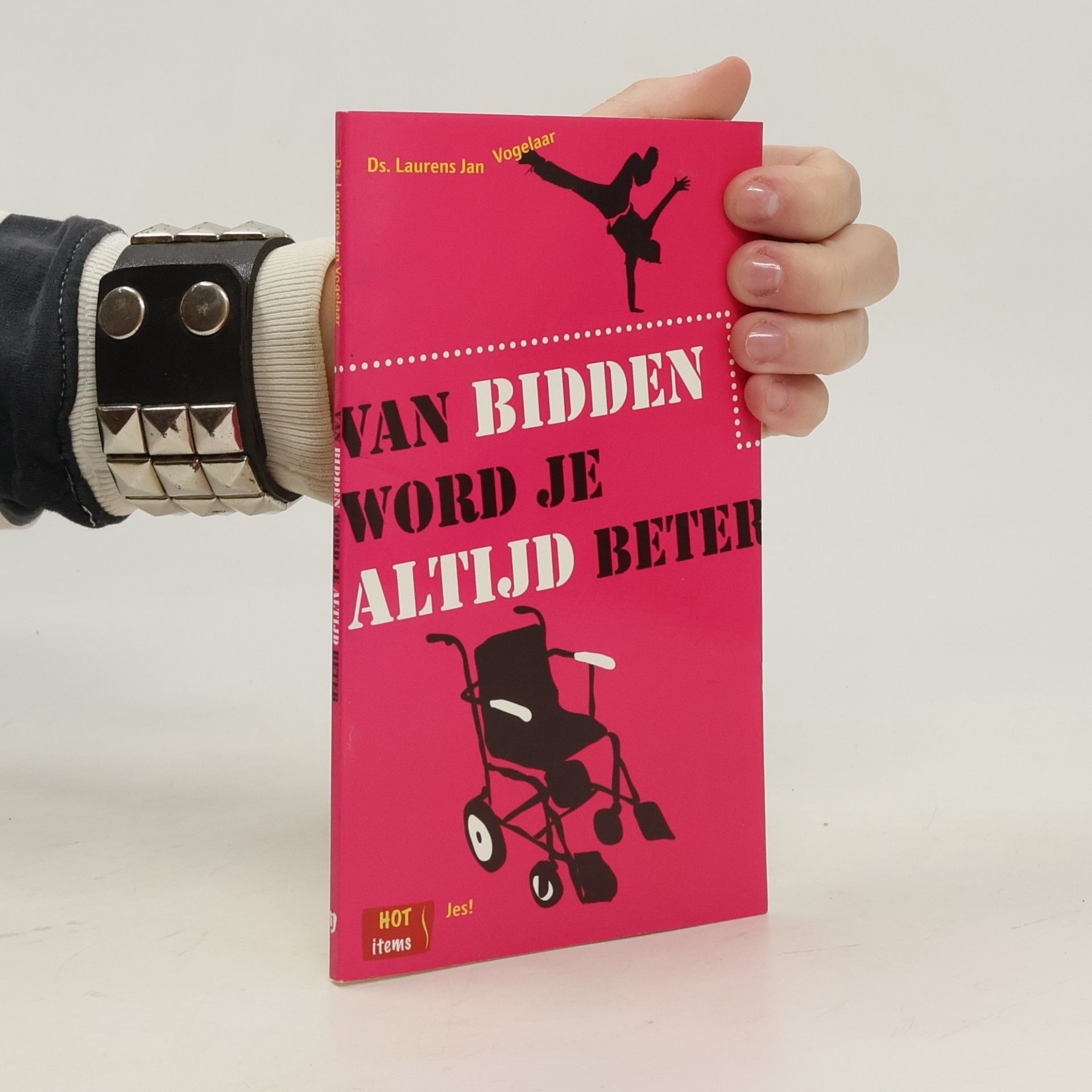 Hot Items: Van bidden word je altijd beter