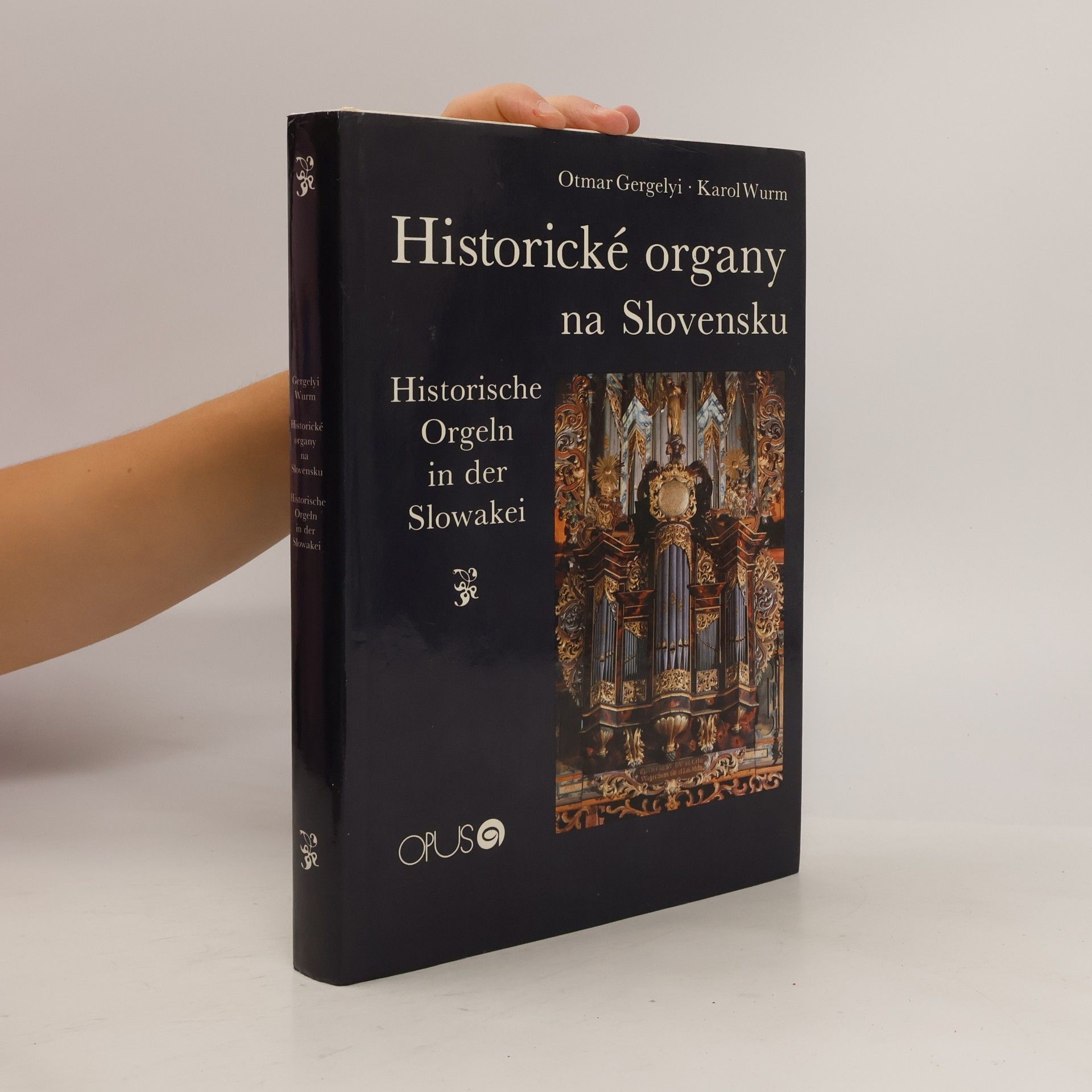 Historické organy na Slovensku. Historische Orgeln in der Slowakai