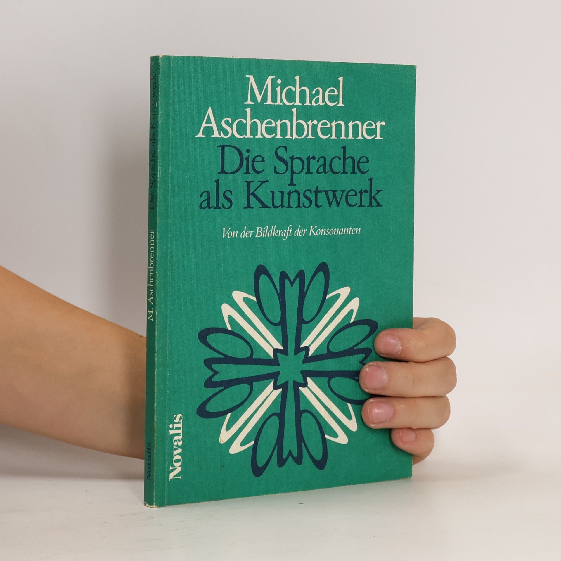 Michael Aschenbrenner Die Sprache als Kunstwerk