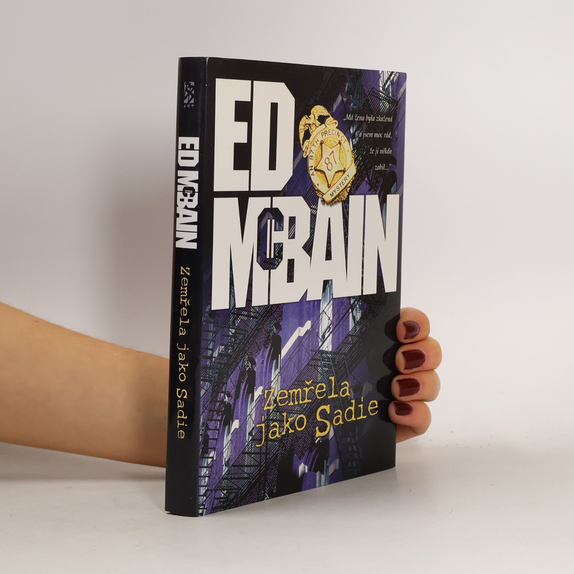 Ed McBain Zemřela jako Sadie: Román z 87. revíru