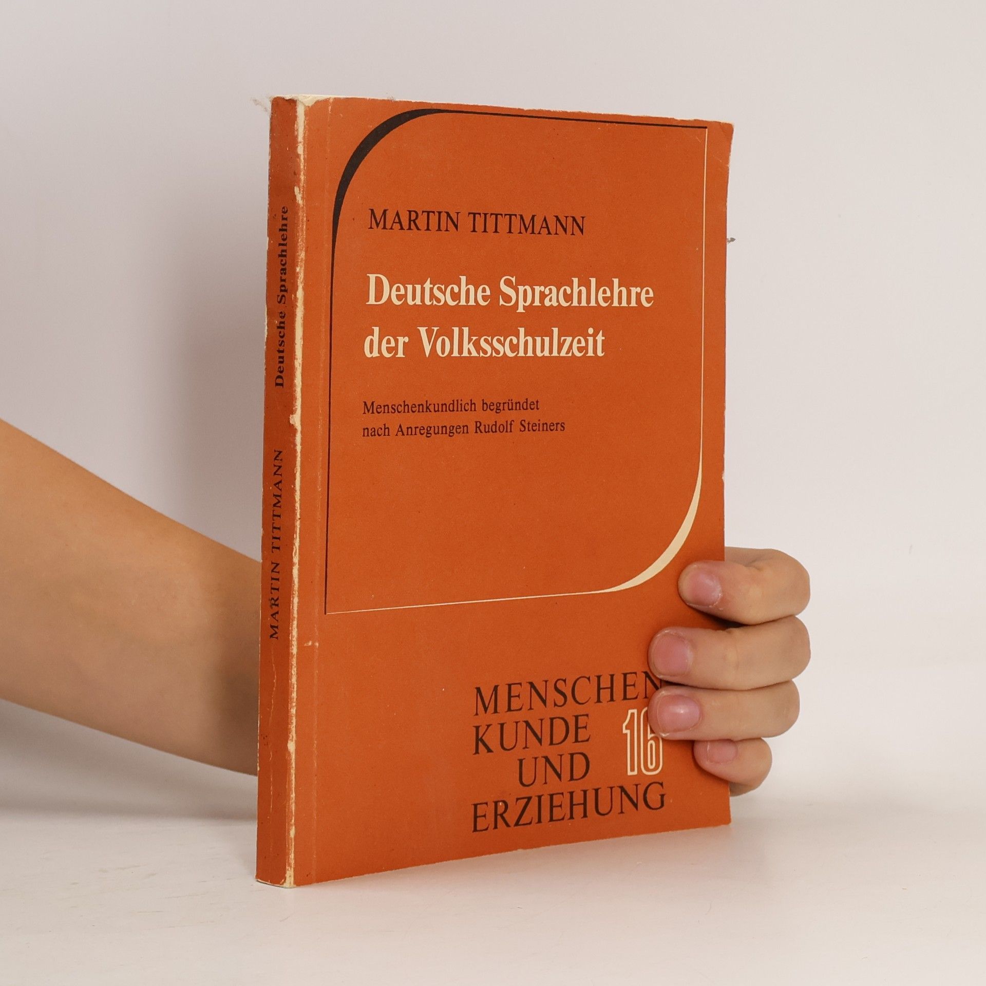 Martin Tittmann Deutsche Sprachlehre der Volksschulzeit