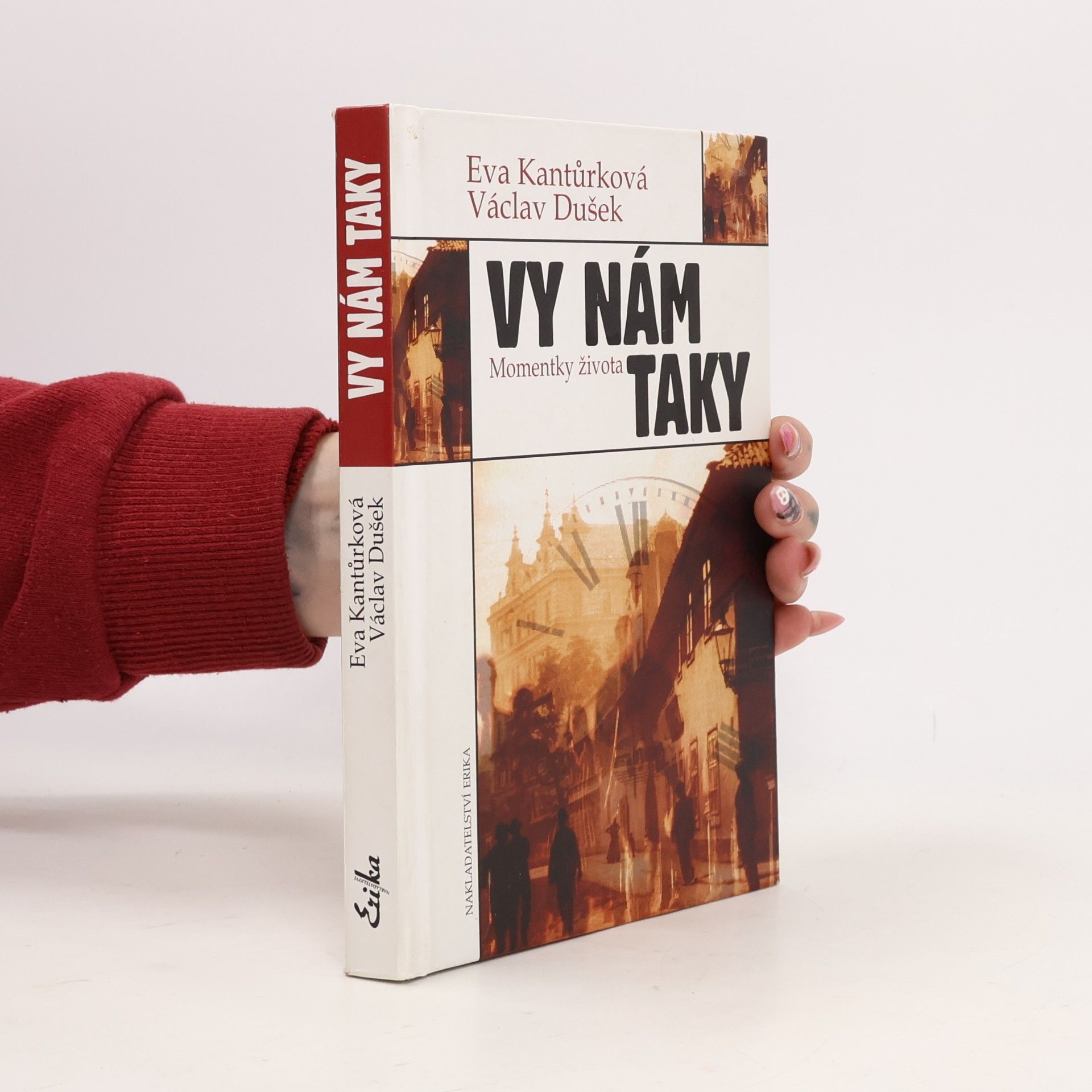 Vy nám taky. Momentky života