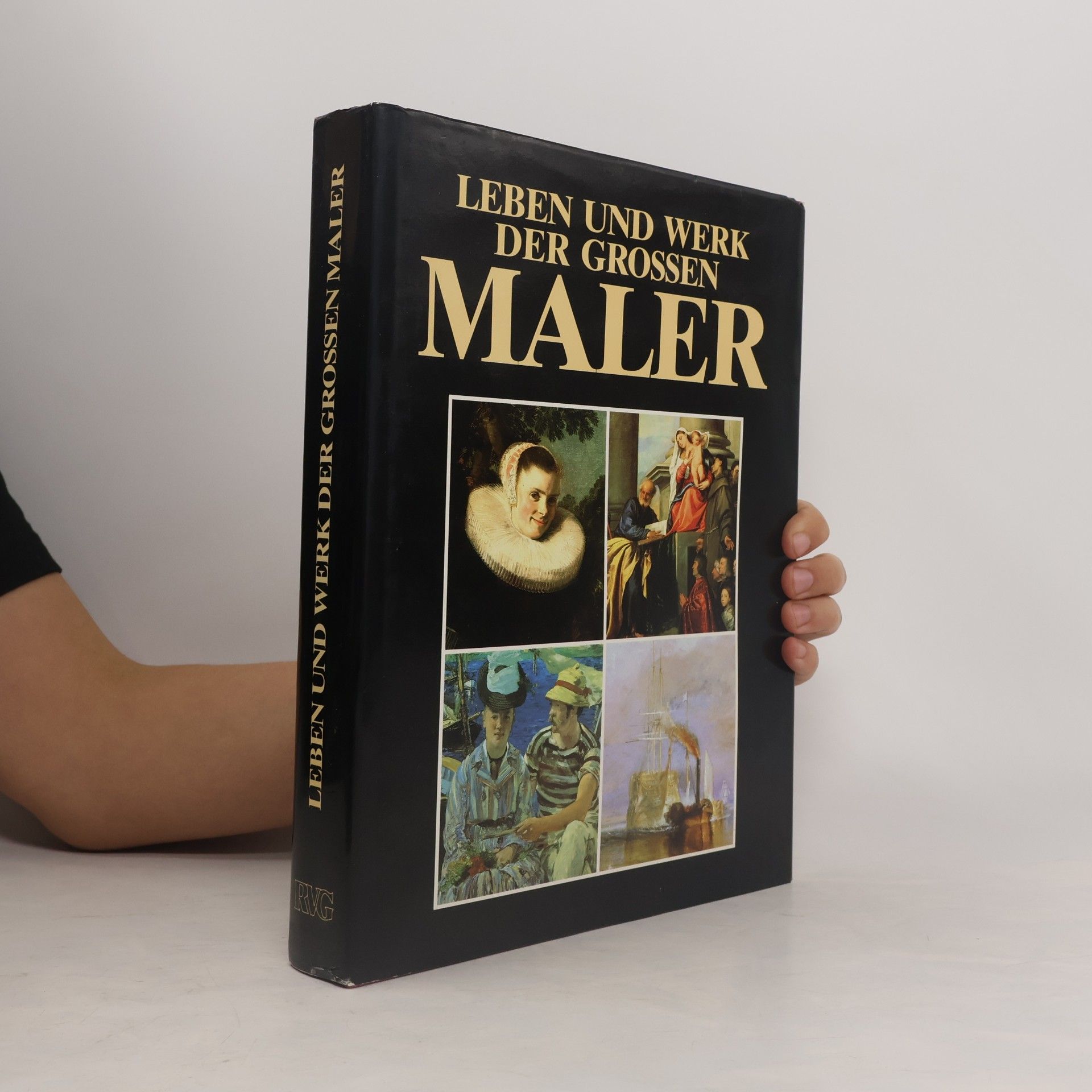 Kolektiv autorů Leben und werk der grossen Maler