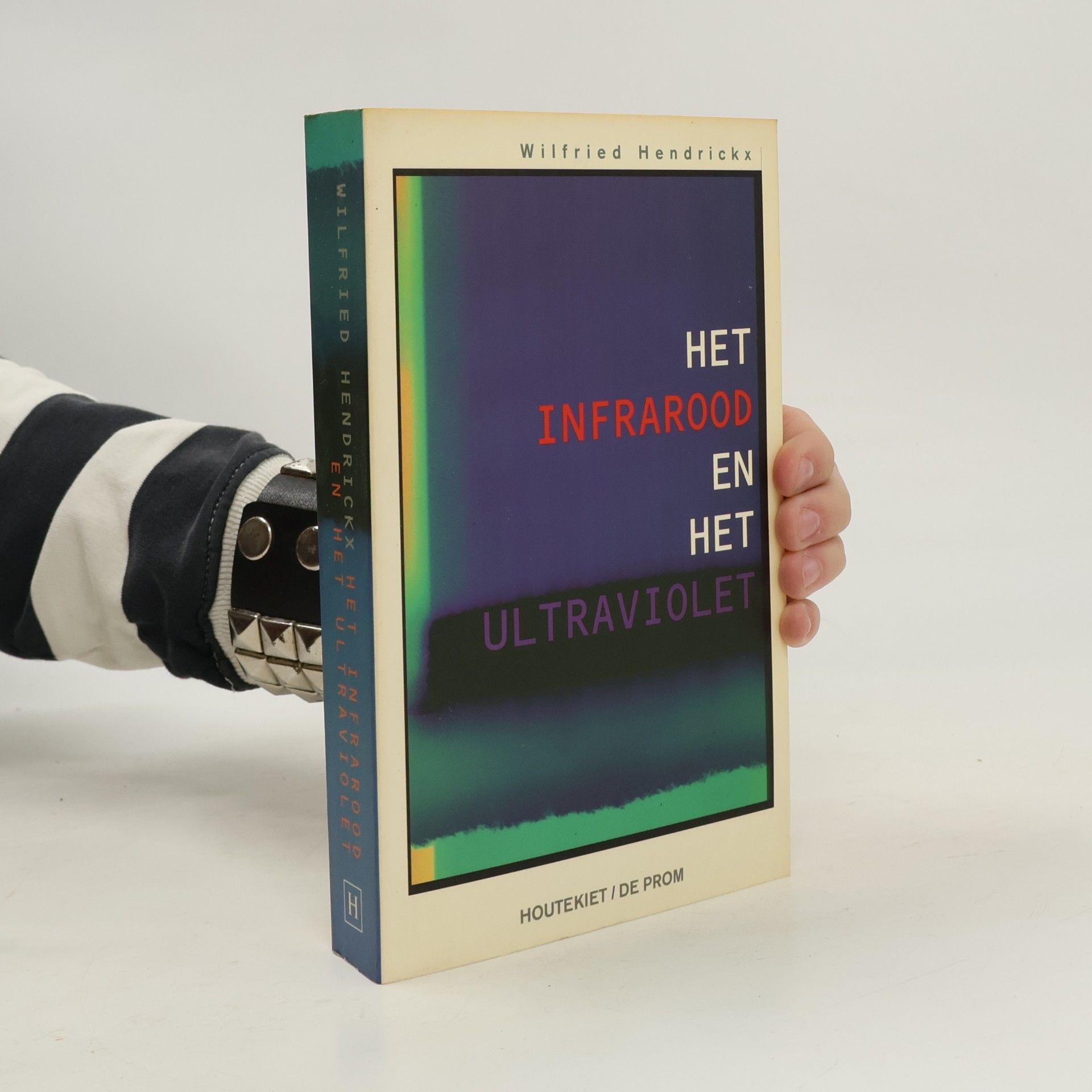 Het infrarood en het ultraviolet