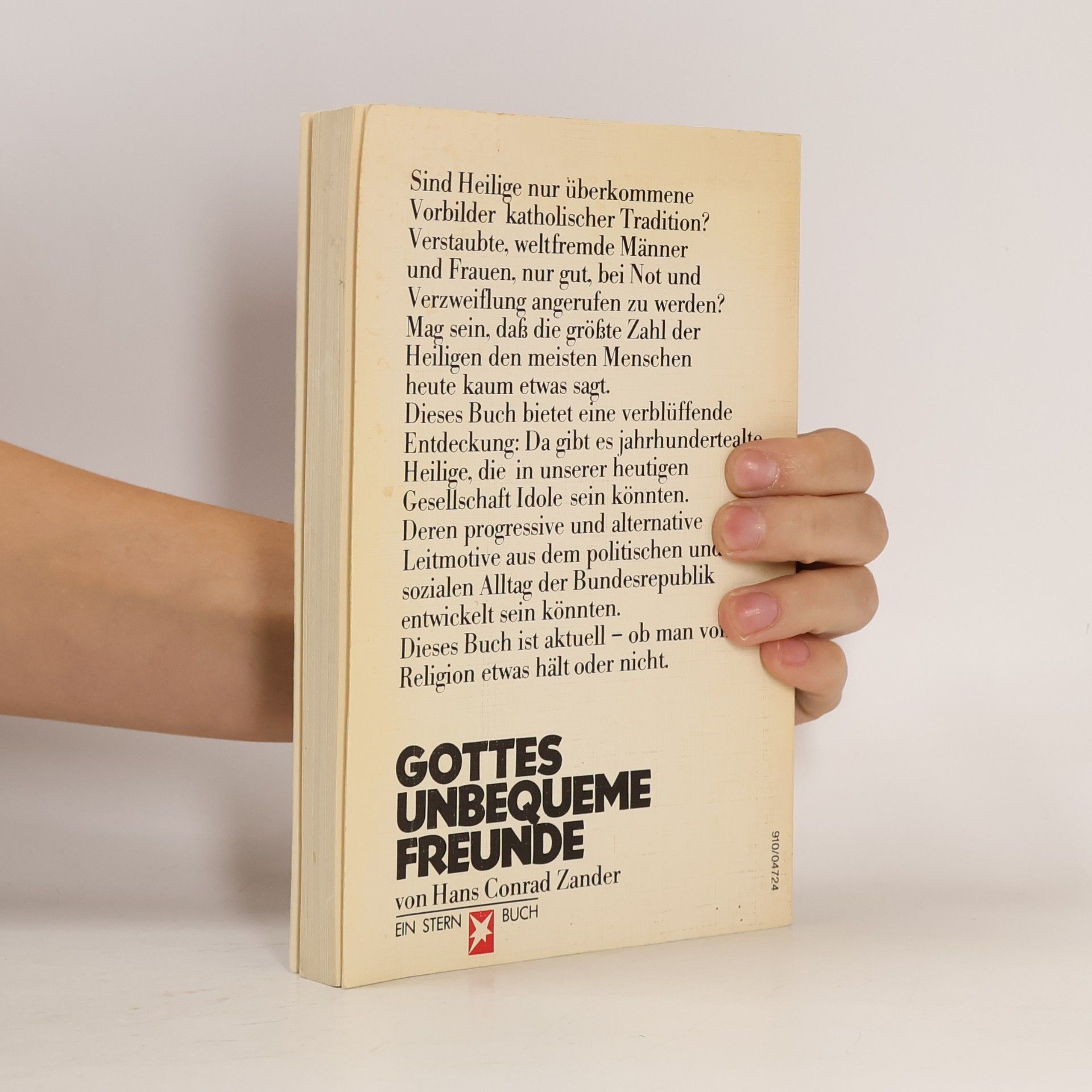 Hans Conrad Zander Gottes unbequeme Freunde