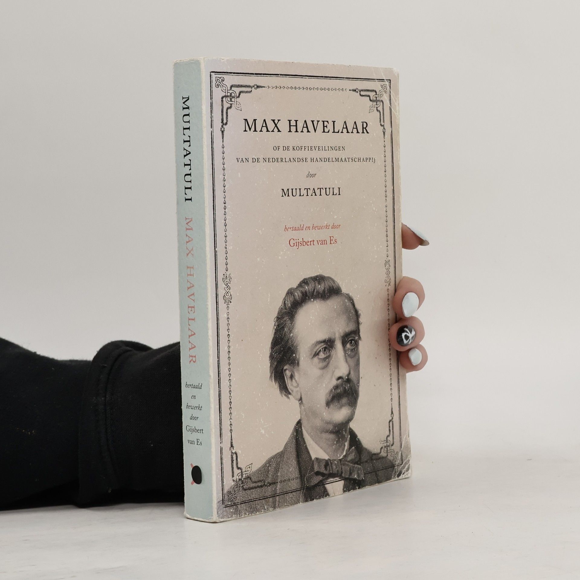 Max Havelaar of de koffieveilingen van de Nederlandse Handelmaatschappij