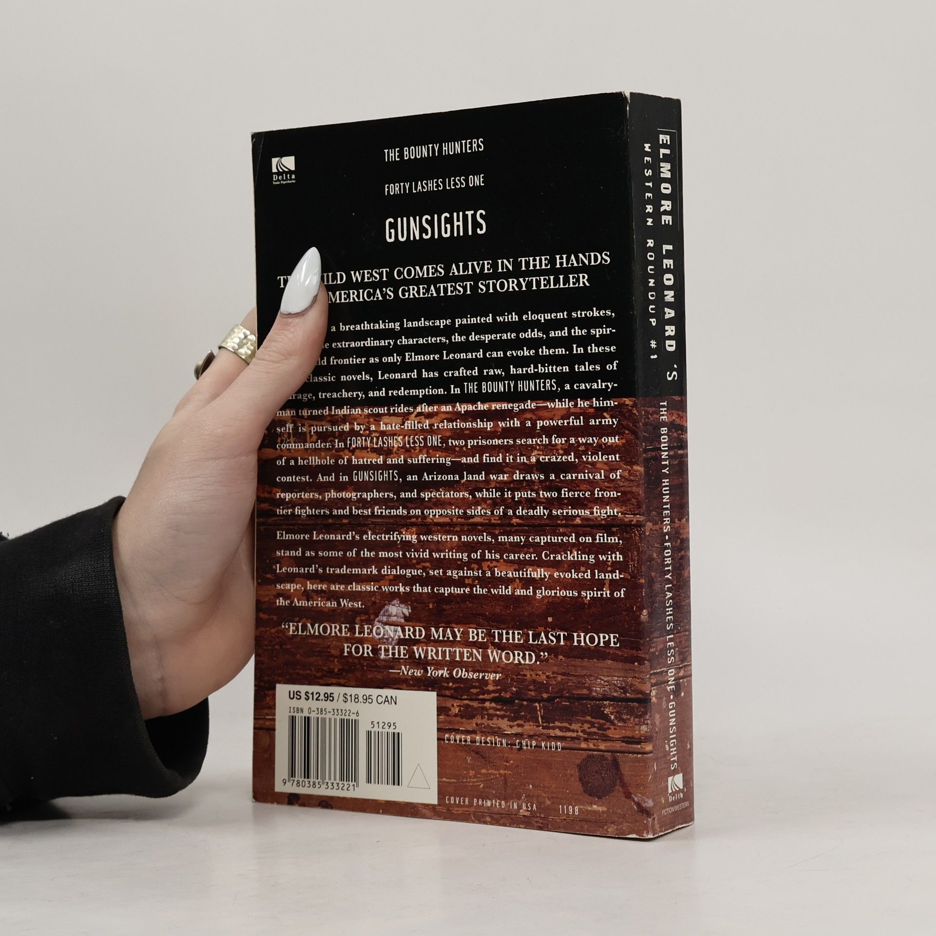 Elmore Leonard Elmore Leonard's Western Roundup *1. The Bounty Hunters. Forty Lashes Less One. Gunsights