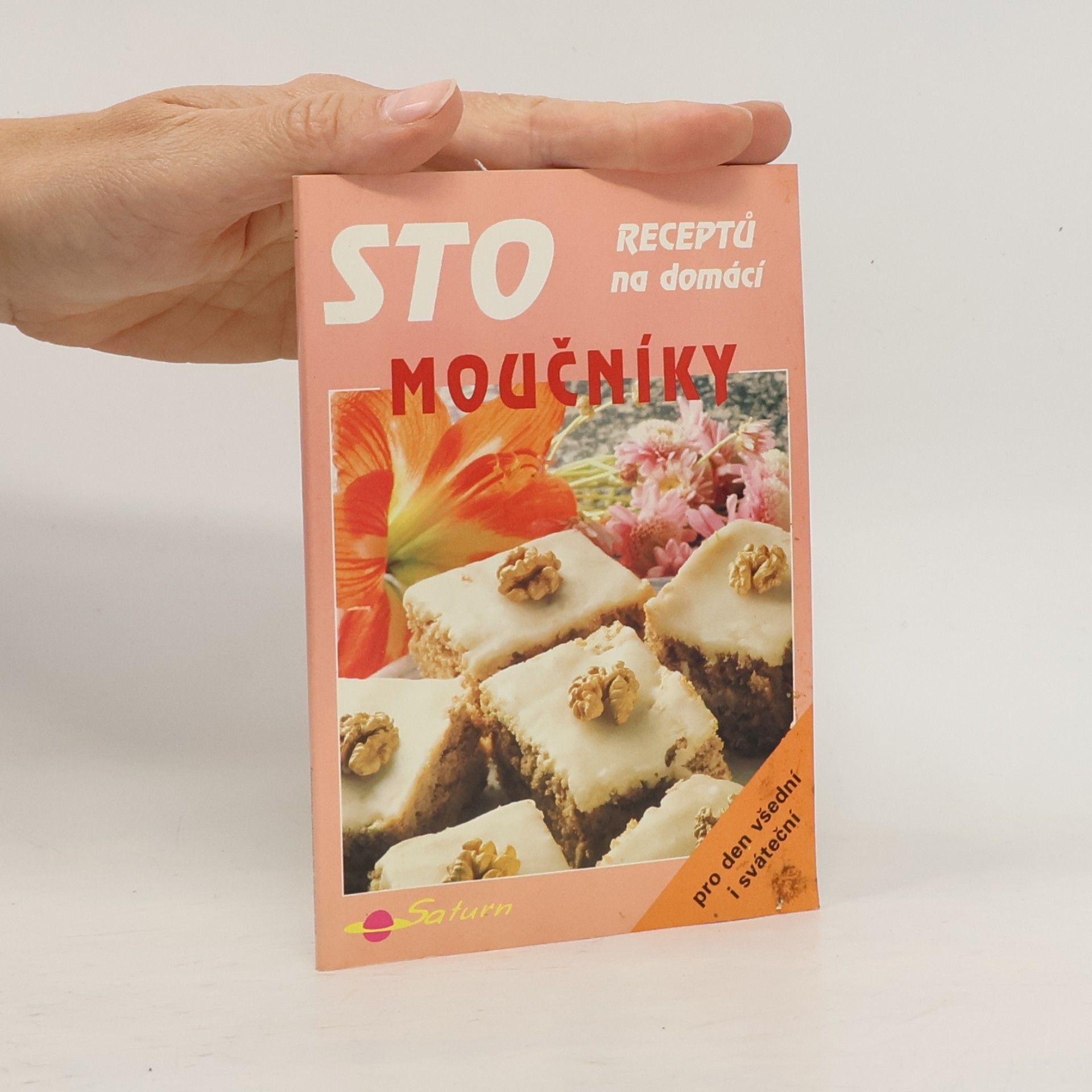 Sto receptů na domácí moučníky